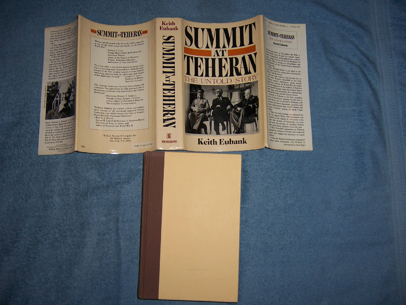 SUMMIT AT TEHERAN by Keith Eubank/1st Ed/HCDJ/Military/War/WWII 1939-45