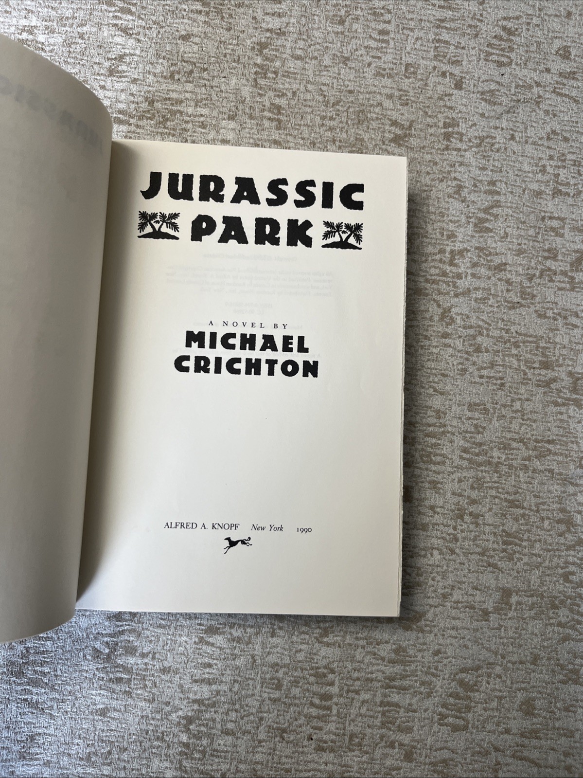Jurassic Park, Michael Crichton. Knopf 1990. First Printing.