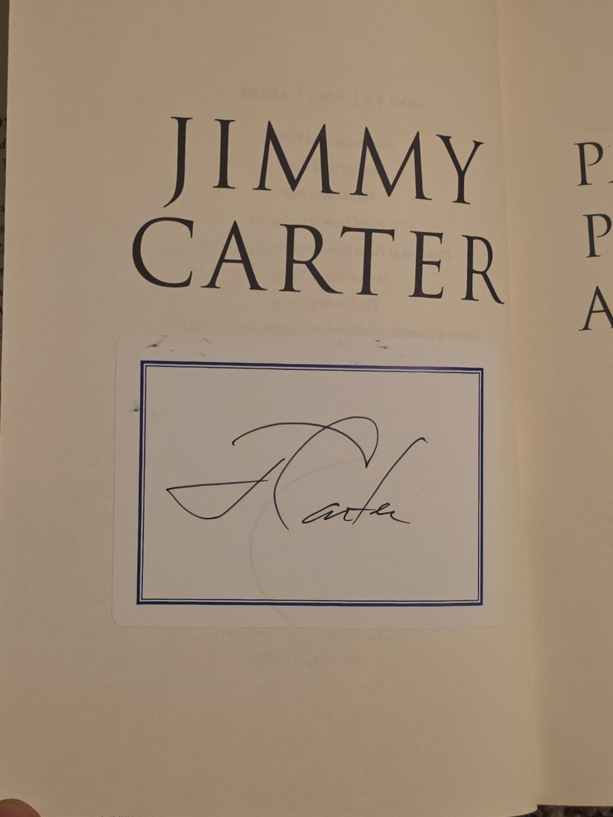 Signed President Jimmy Carter (D. 2024) Palestine Peace Not Apartheid Auto Book