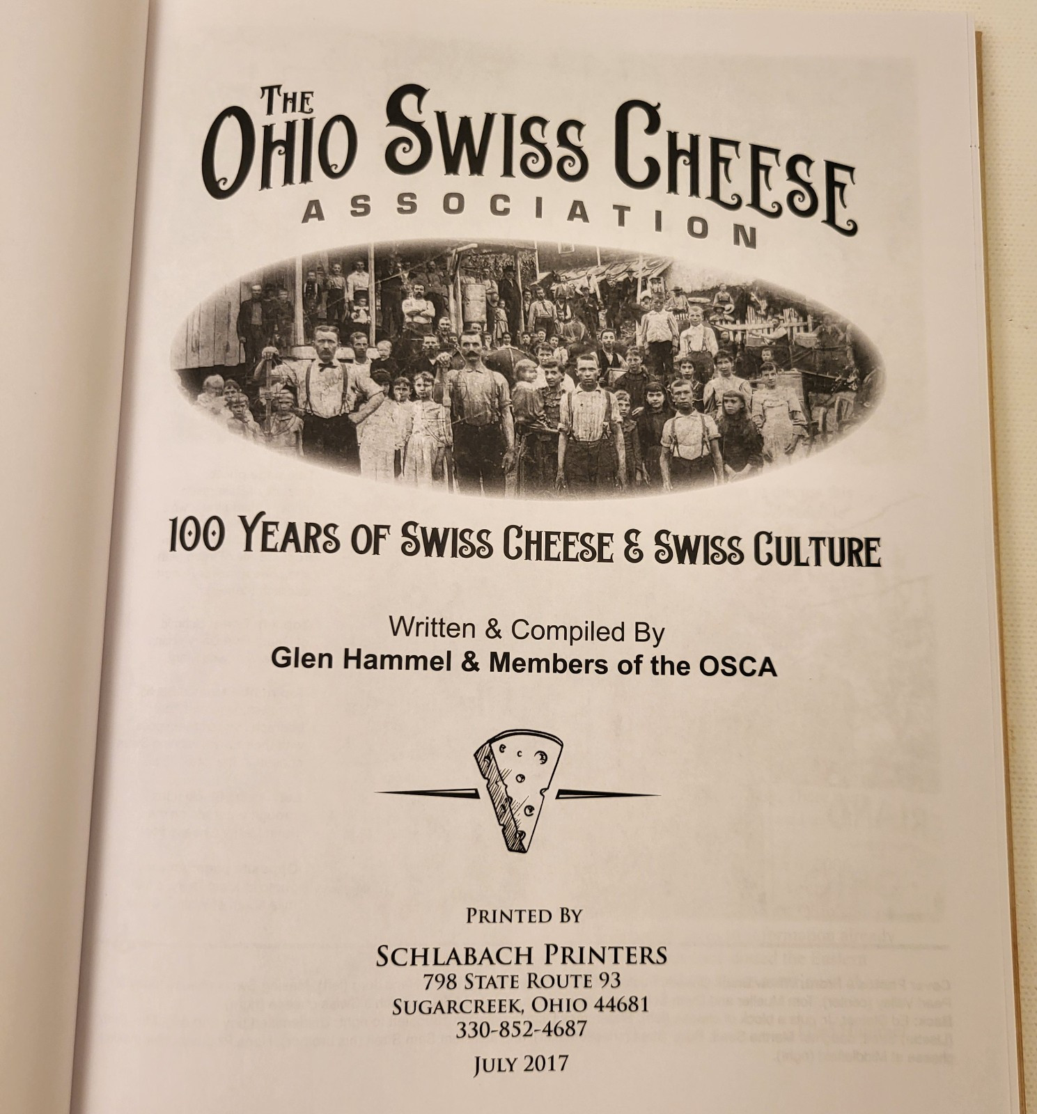 The Ohio Swiss Cheese Association 1918-2018 100 Years Illustrated History Book