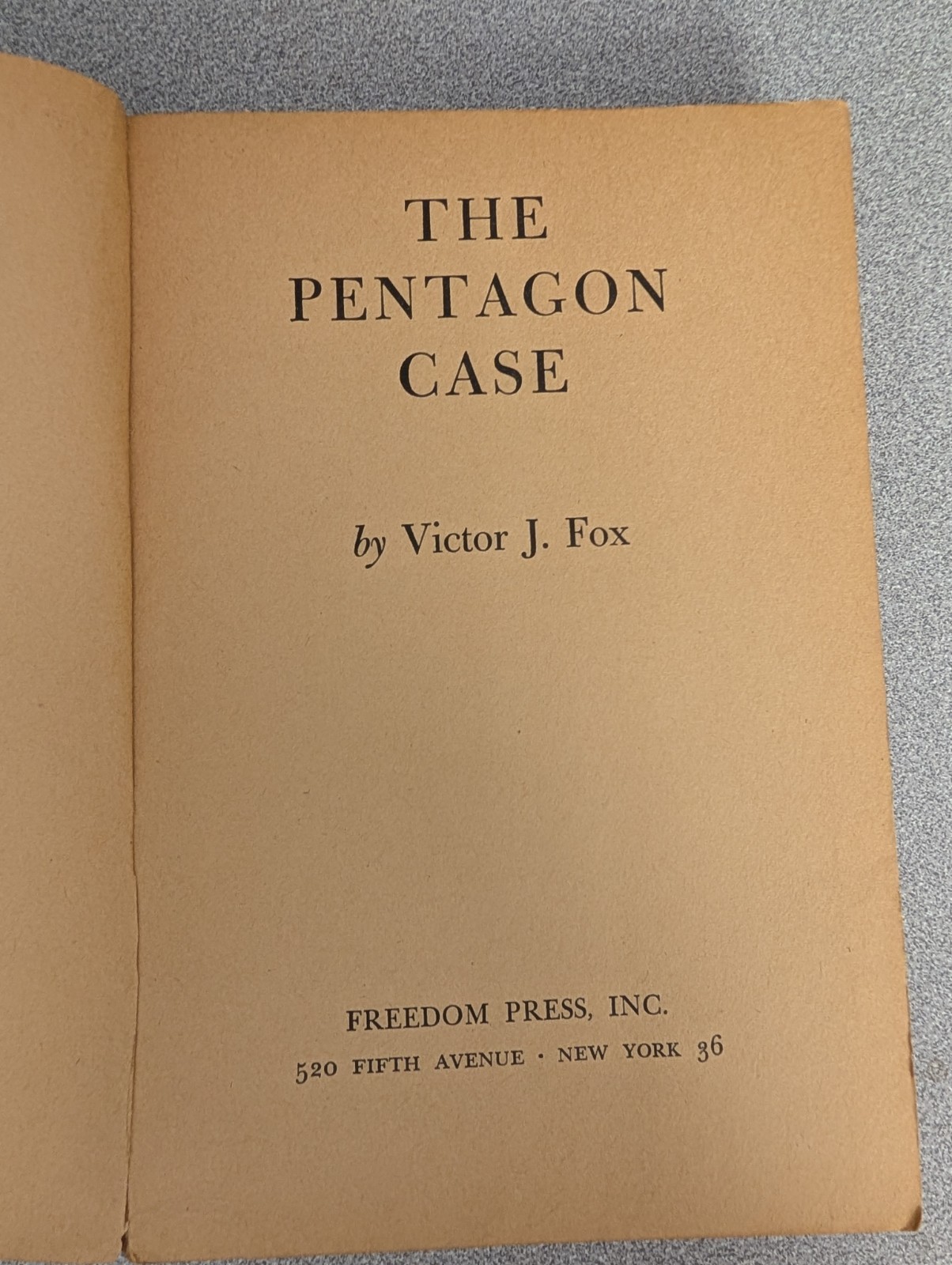 The Pentagon Case Col. Victor J. Fox 1958 Paperback Vintage Anti-Communist