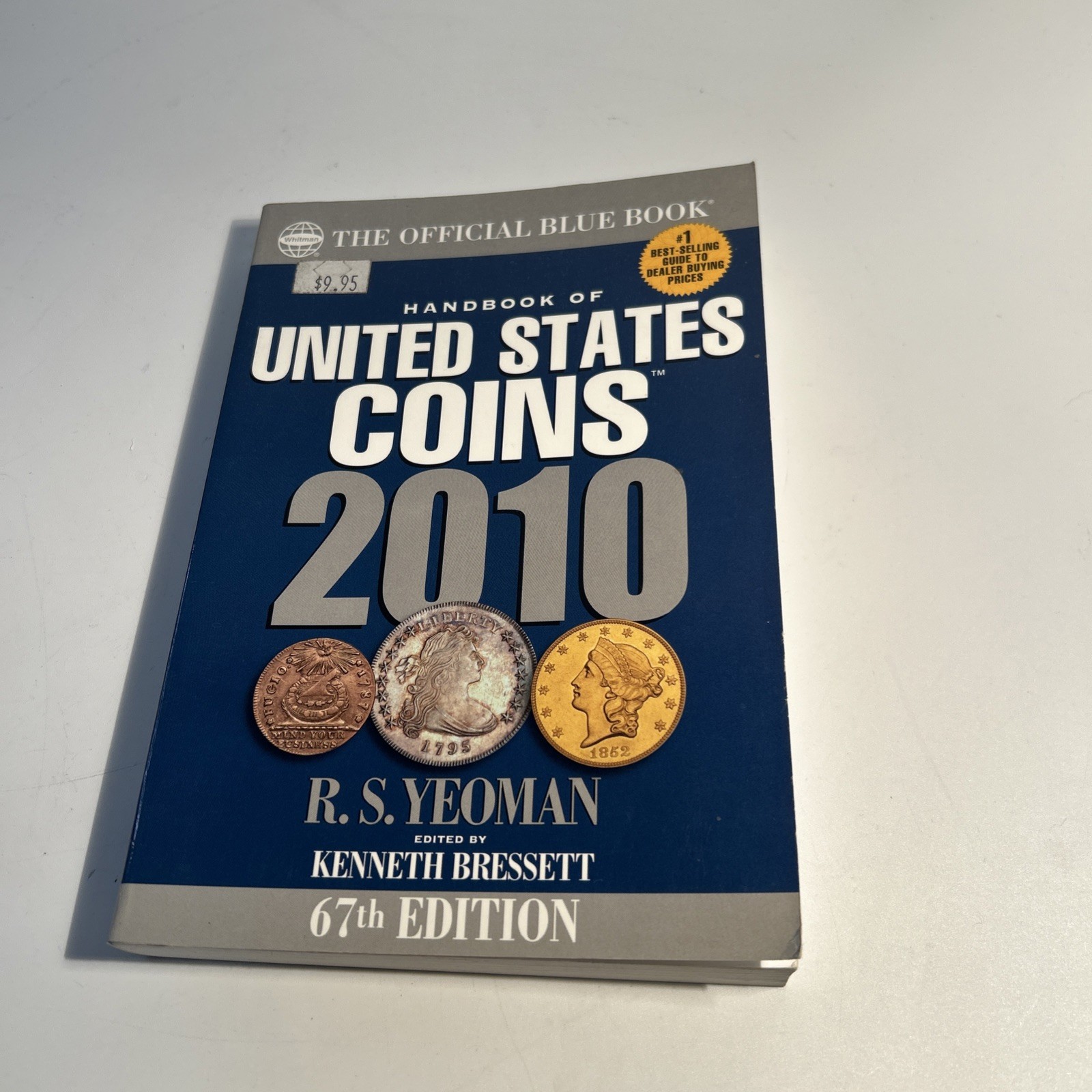 Handbook of United States Coins 2010 : The official Bluebook by Not Available