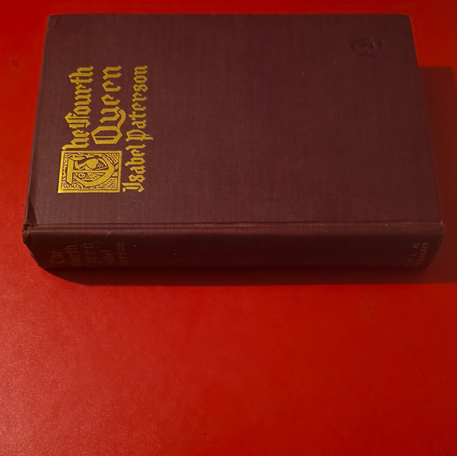 1926 The Fourth Queen Isabel Paterson 1st Ed HC w/ Original Dust Jacket Rare