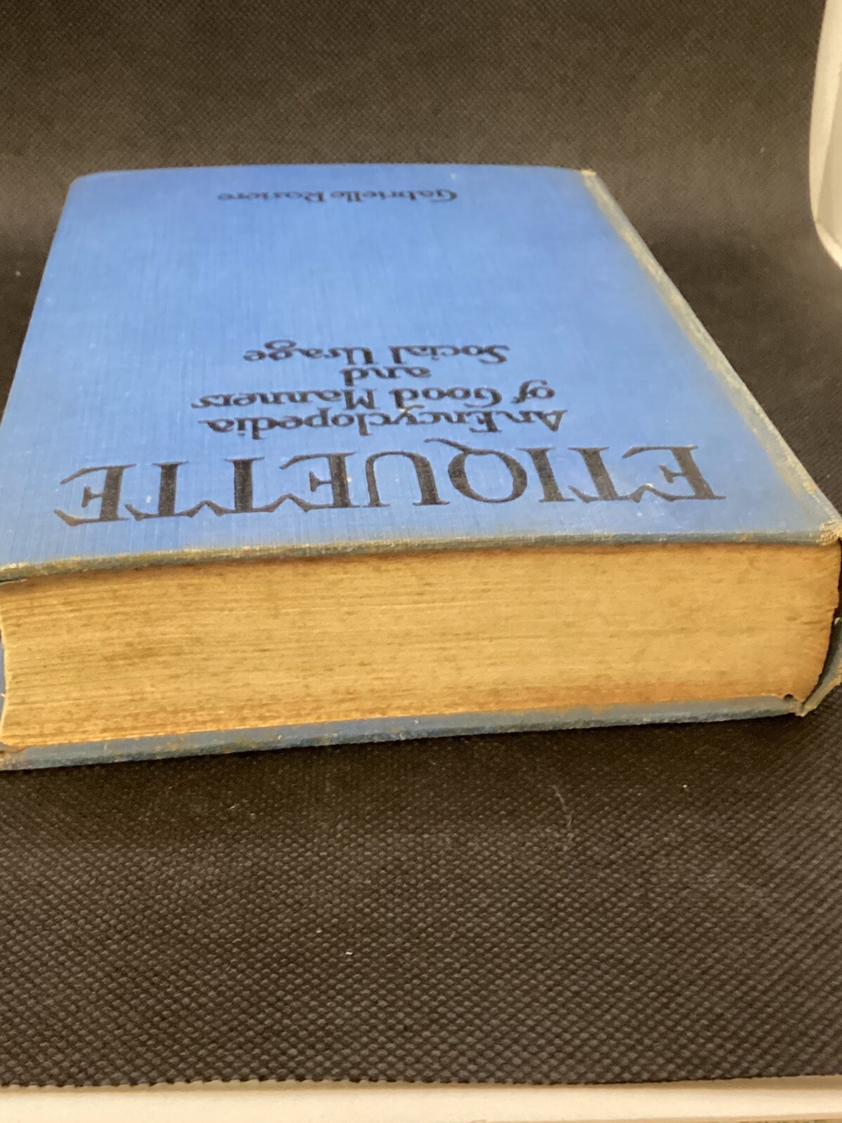 ETIQUETTE-Enclyclopedia of Good Manners/Social Usage by G.Rosiere Hardcover 1923