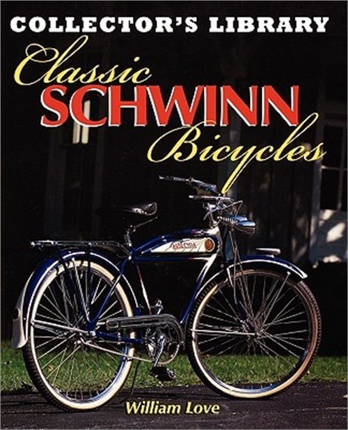 Classic Schwinn Bicycles (Paperback or Softback)