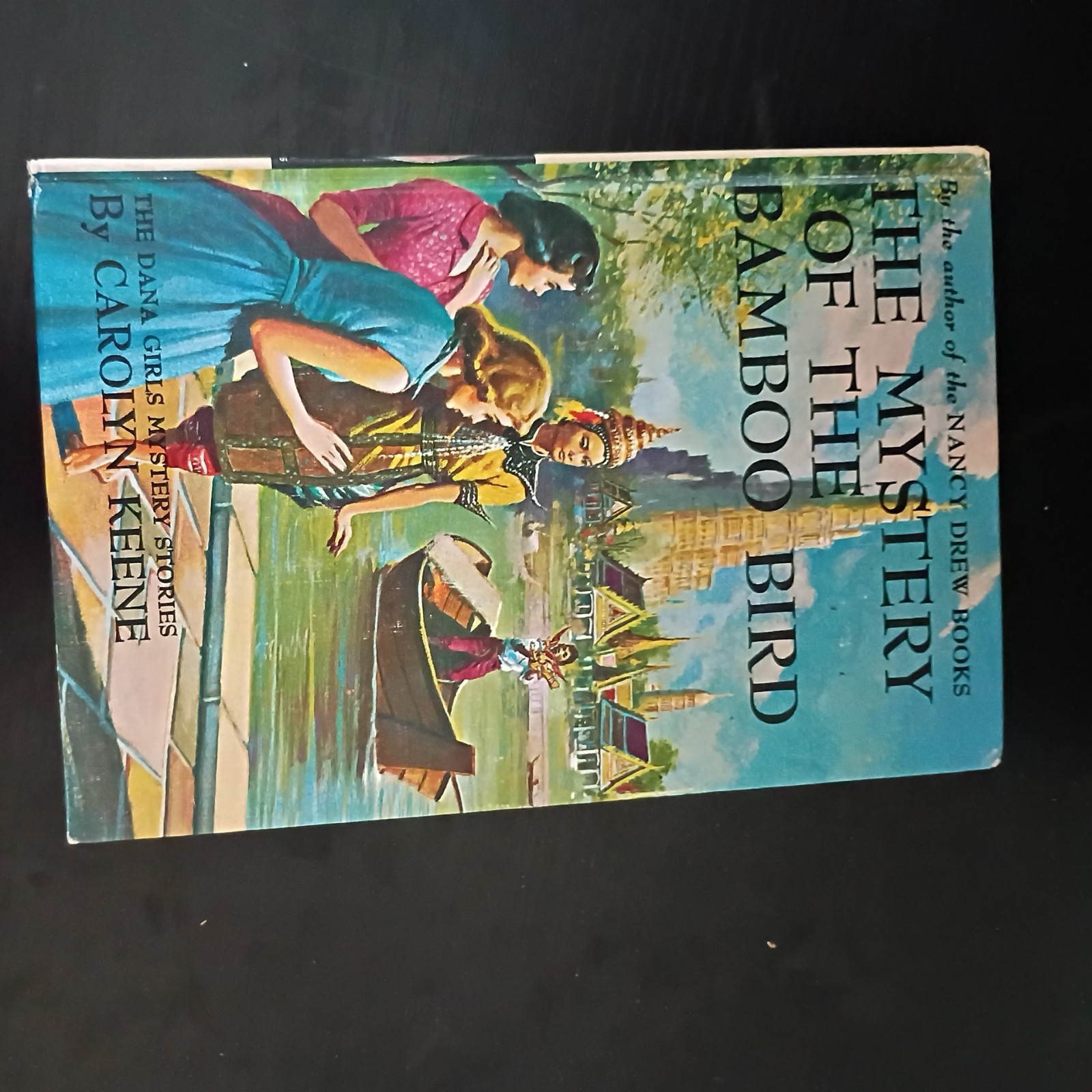 The Mystery of the Bamboo Bird Carolyn Keene The Dana Girls 1960 Vintage Book