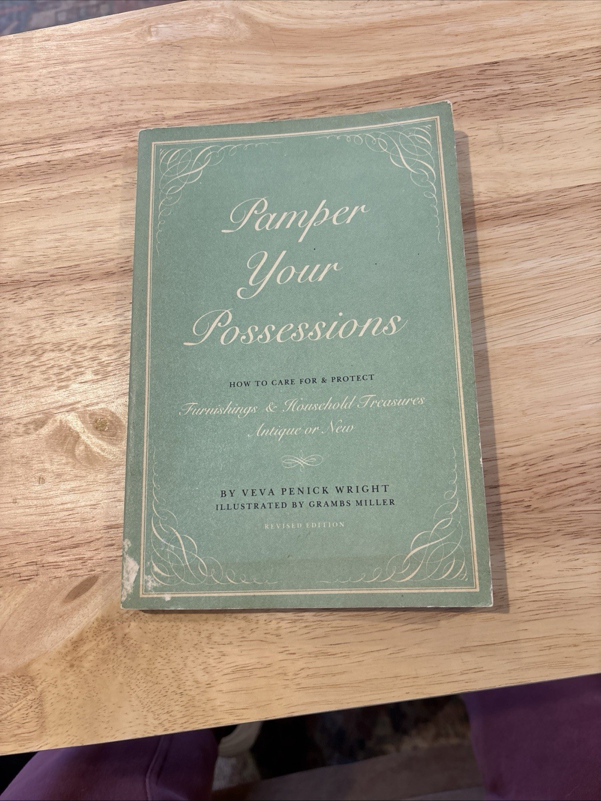 Pamper Your Possessions ~ Veva Penick Wright ~ Paperback