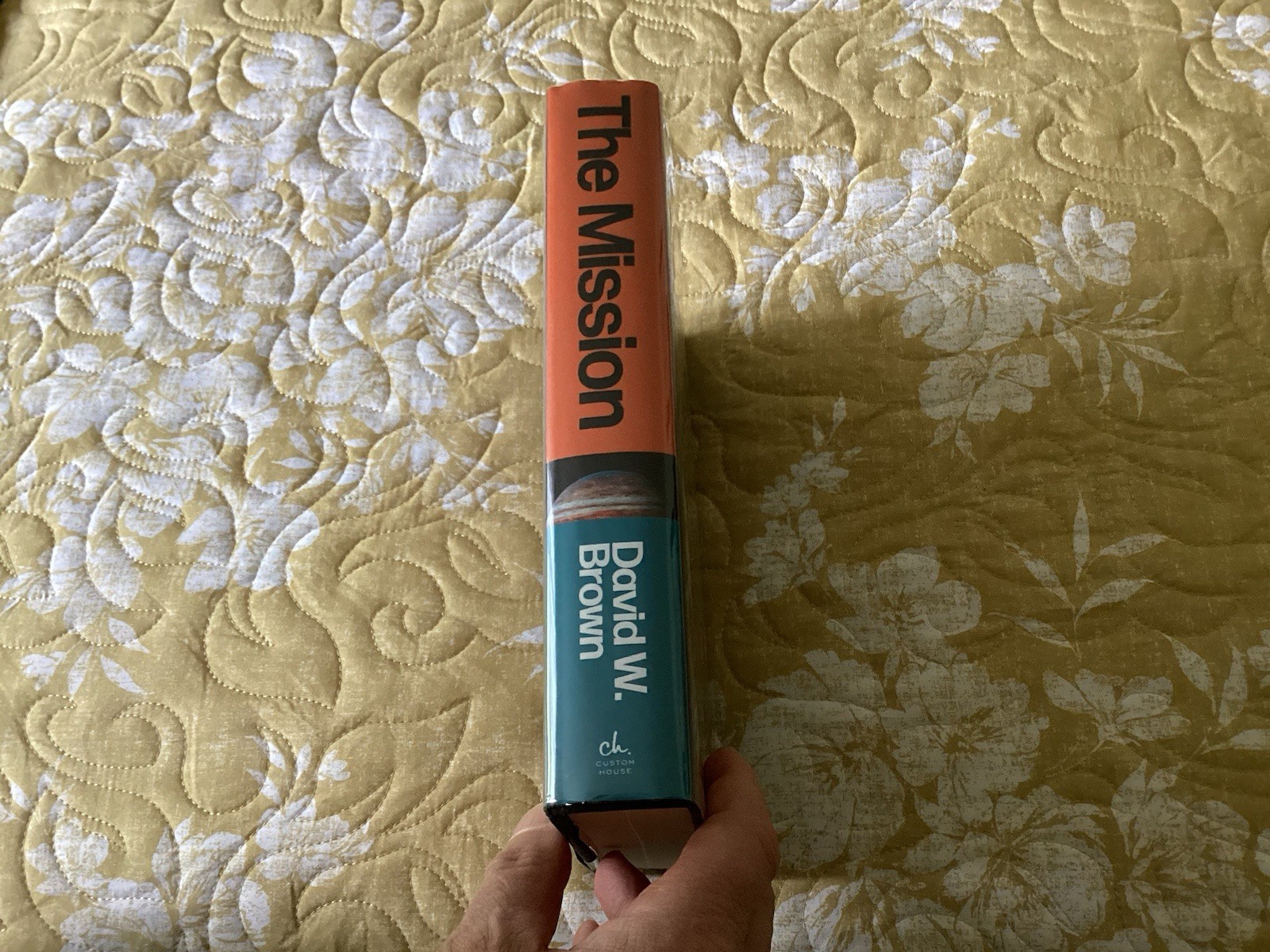 2021 First Ed First Print The Mission By David W. Brown Science Space VF HC