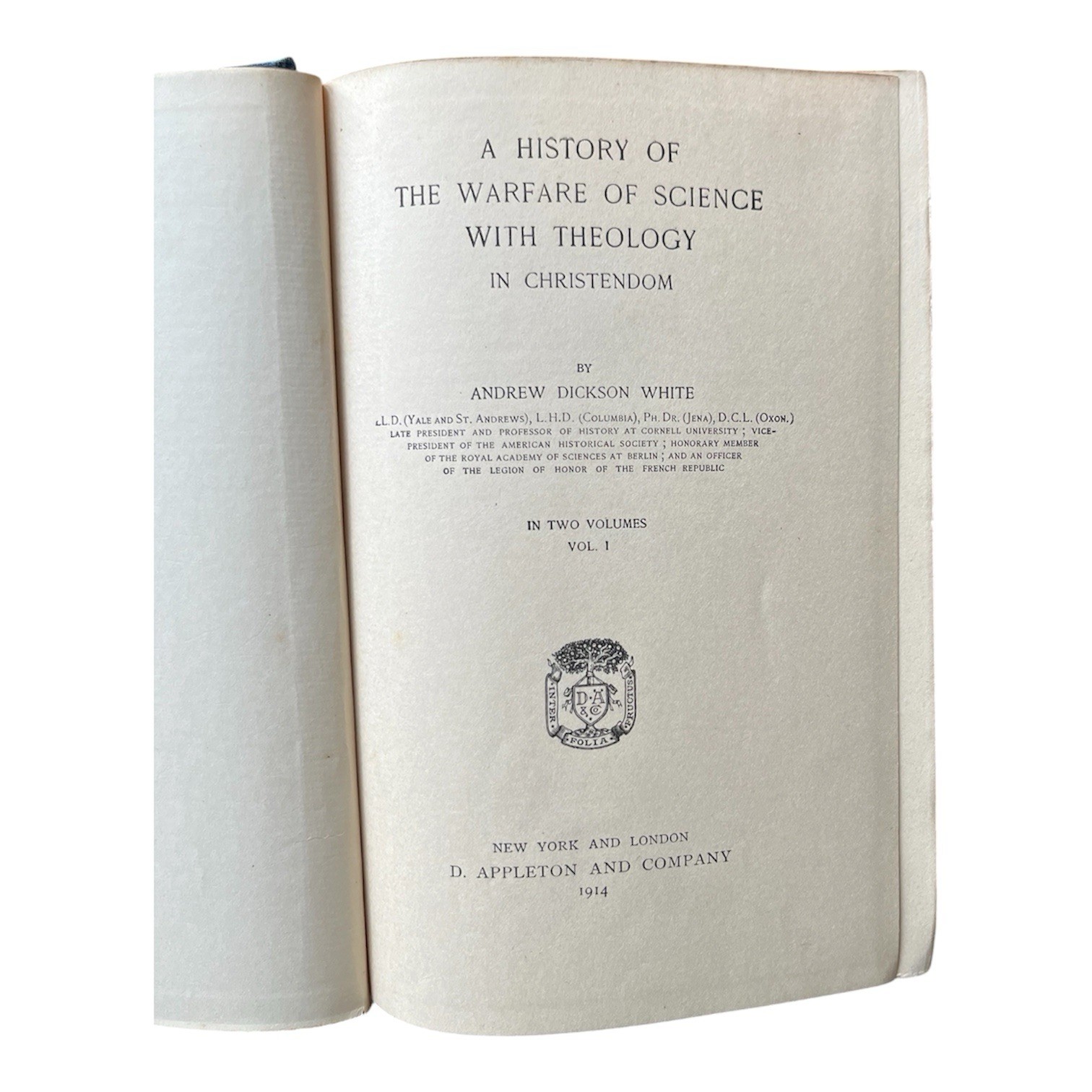A History of the Warfare of Science with Theology Andrew D. White Vol. I & II HC
