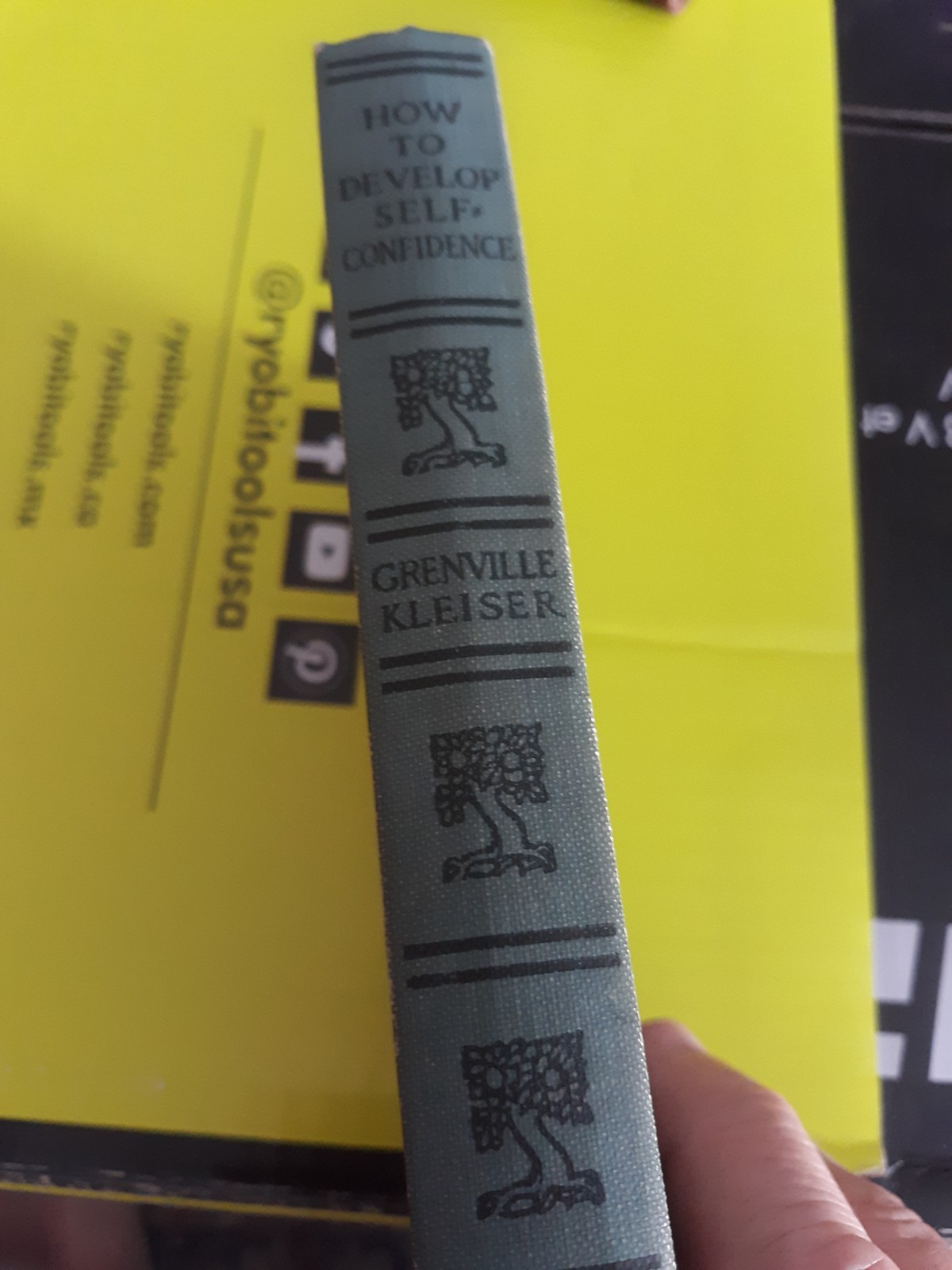 1912 SELF HELP book HOW TO Develop SELF CONFIDENCE IN SPEECH & MANNER Kleiser