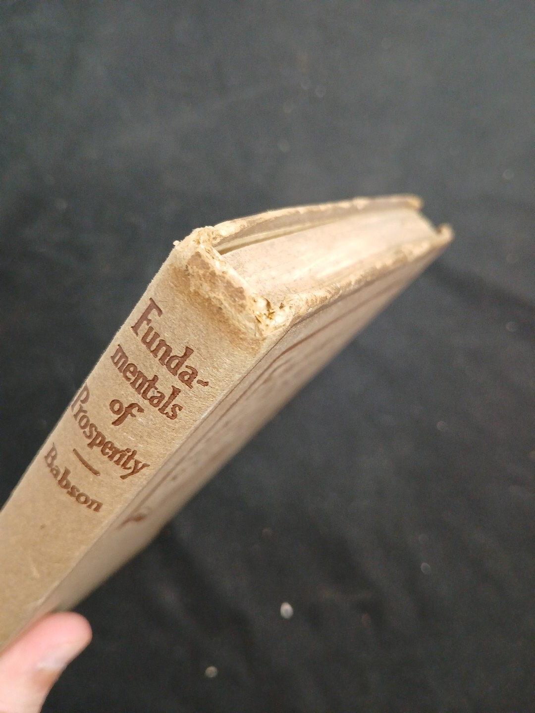 Antique Hardcover Book Roger W Babson FUNDAMENTALS OF PROSPERITY 1920 /50c
