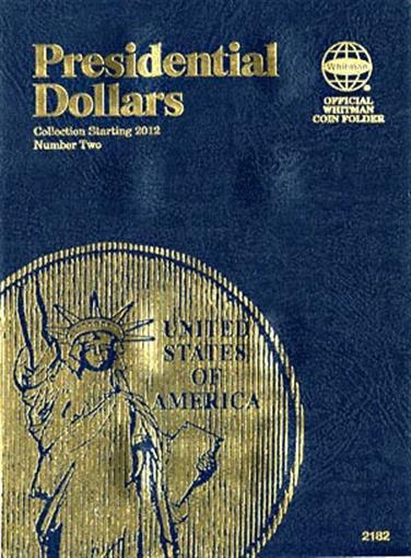 Whitman Coin Folder For US Presidential Dollars No 2 2012 – Date Mini Album 2182