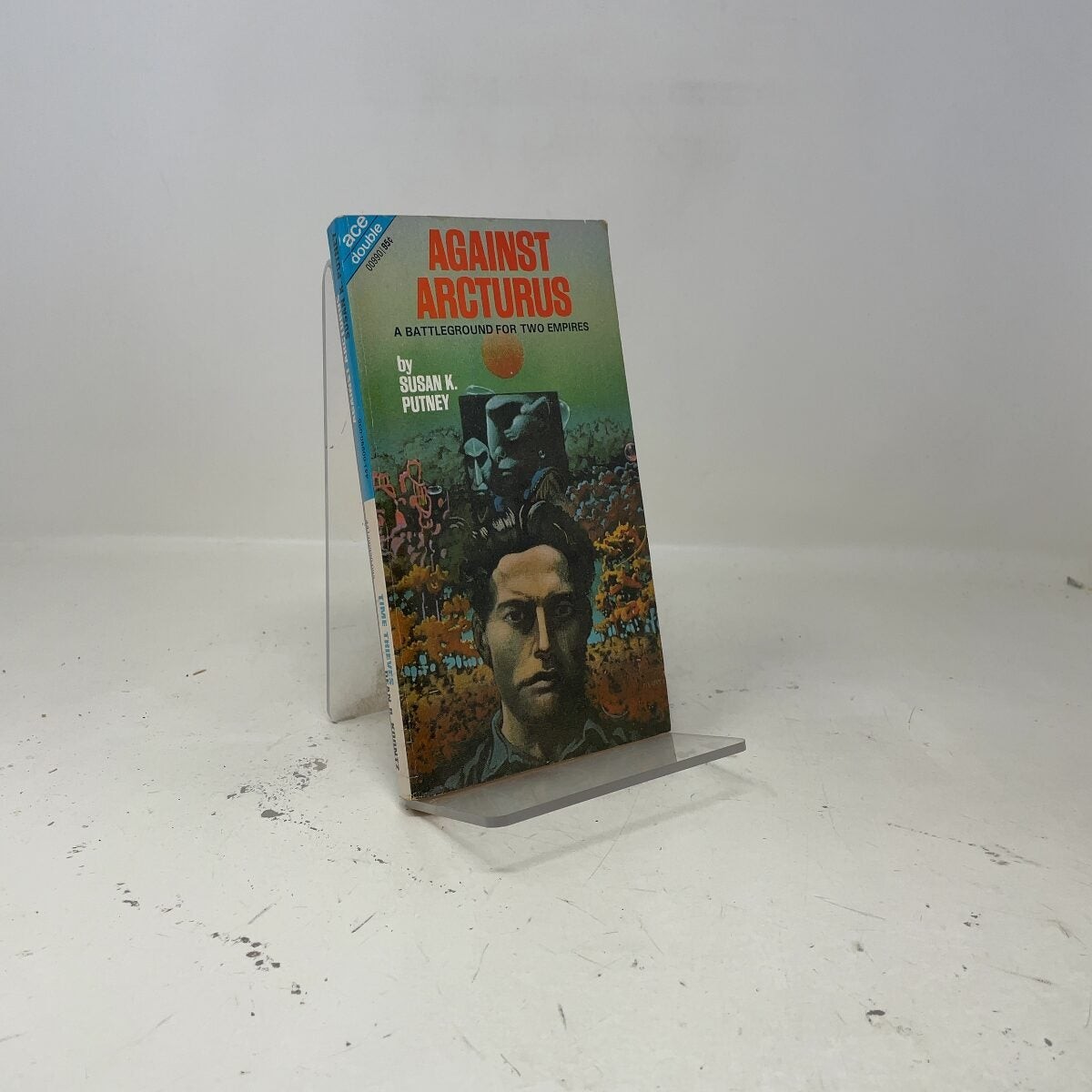 Time Thieves / Against Arcturus by Dean R. Koontz / Susan K. Putney PB First Thu