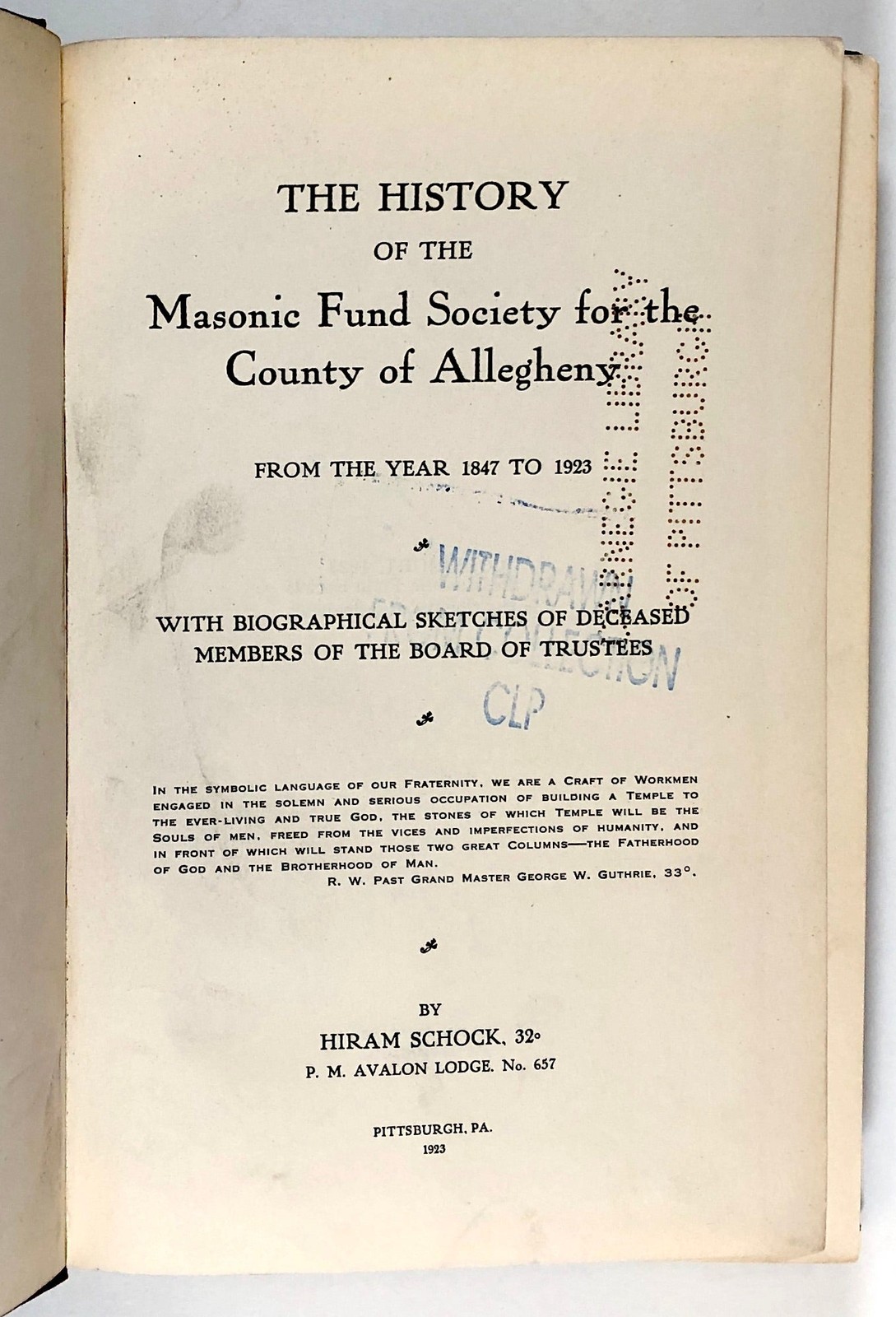 Hiram Schock / History of the Masonic Fund Society for the County 1st Edition
