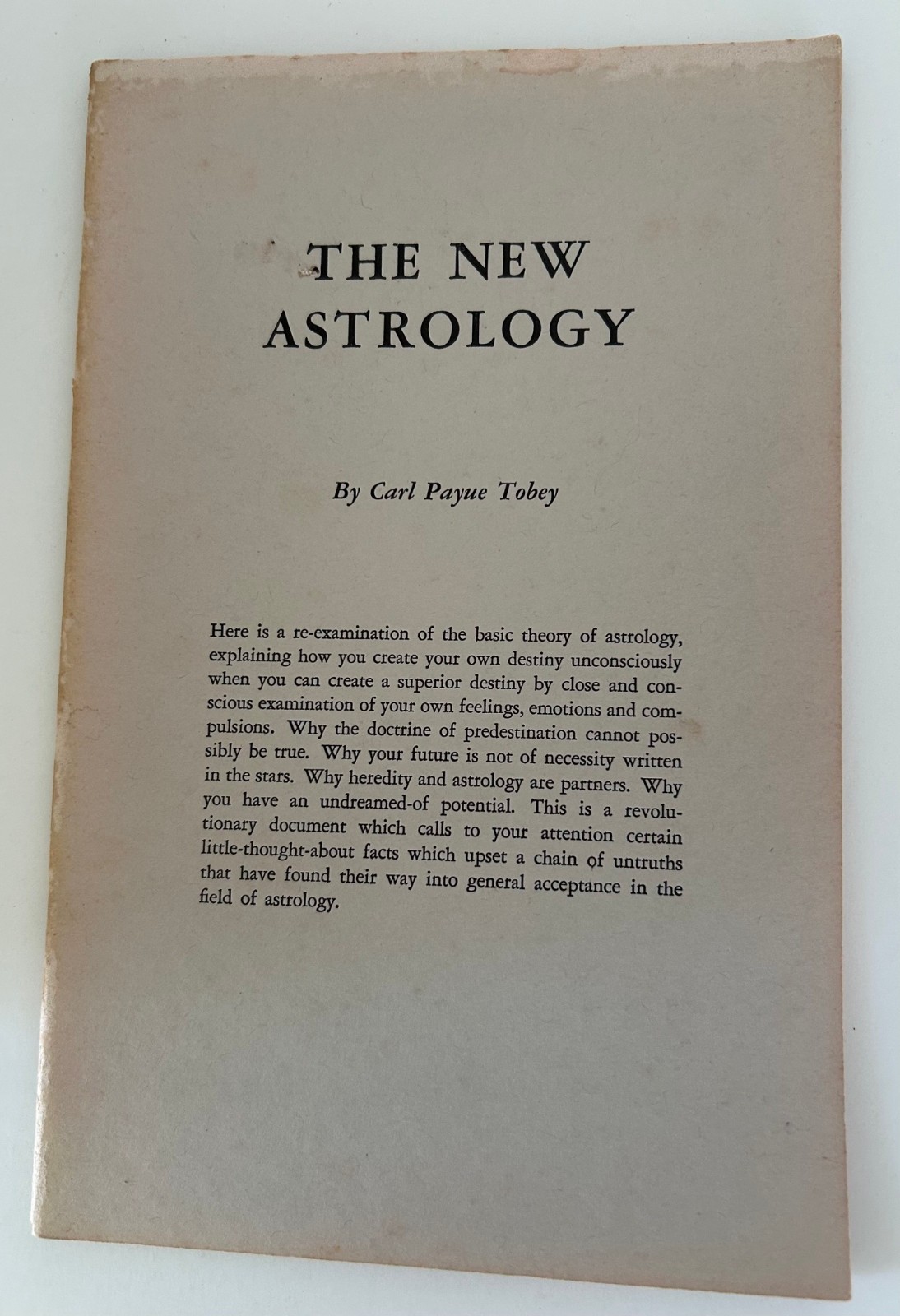 The New Astrology – Carl Payne Tobey – 5 Pamphlets – 1952