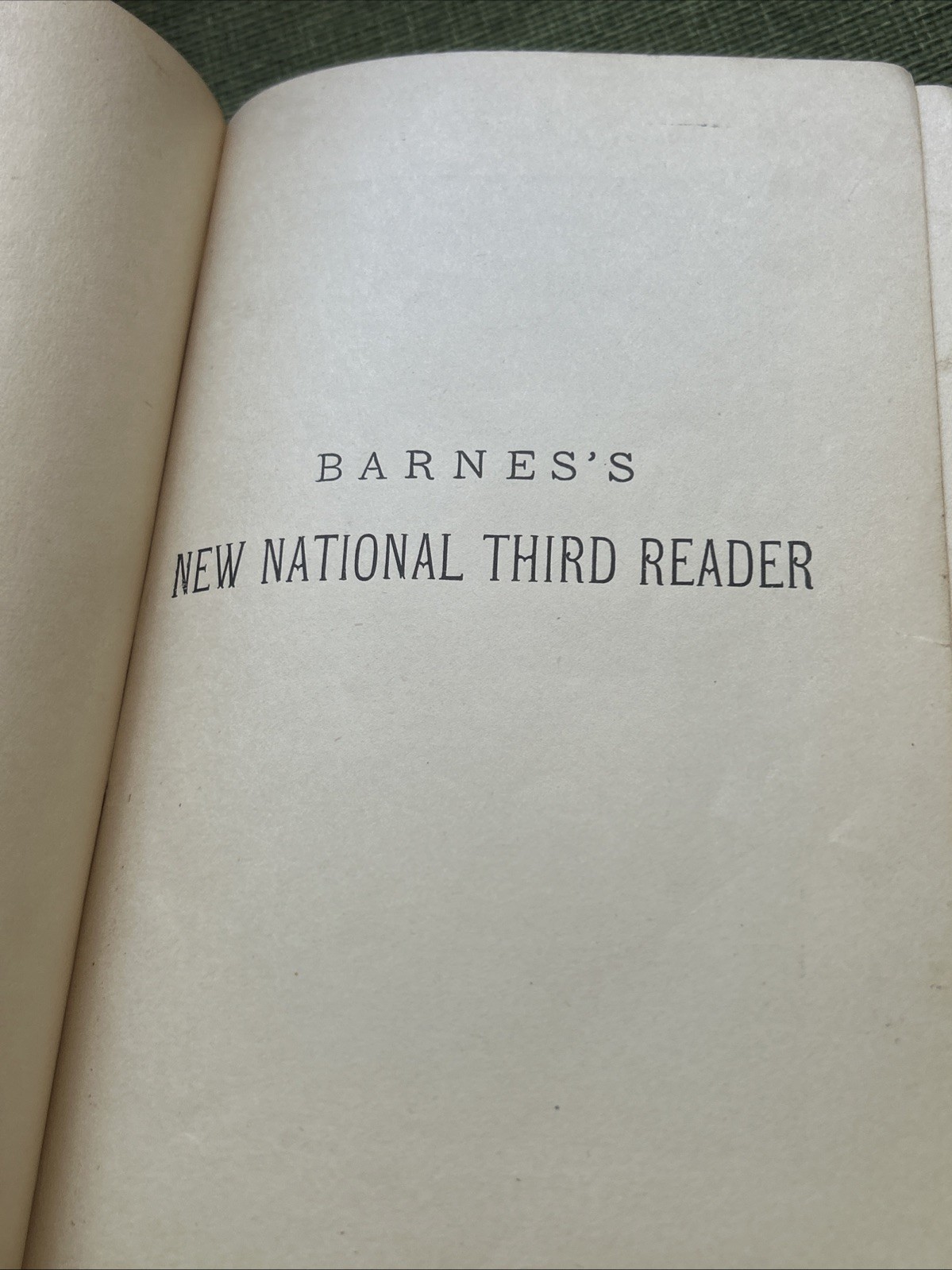 BARNE’S NEW NATIONAL READER – THIRD READER – VINTAGE HARDBACK BOOK!
