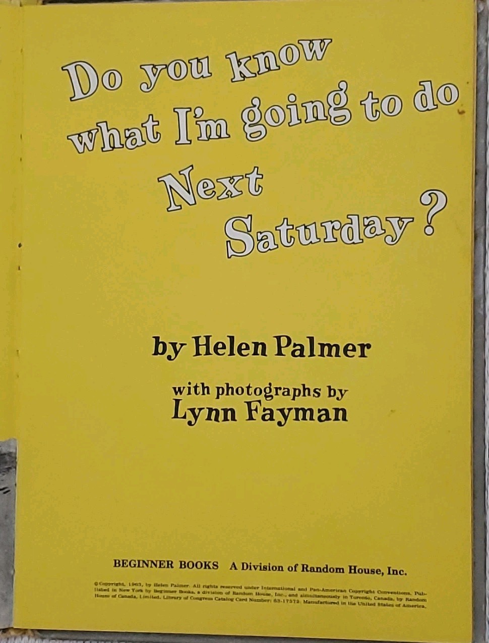 Do You Know What I’m Going To Do Next Saturday? Dr Seuss 1963 HC – VINTAGE