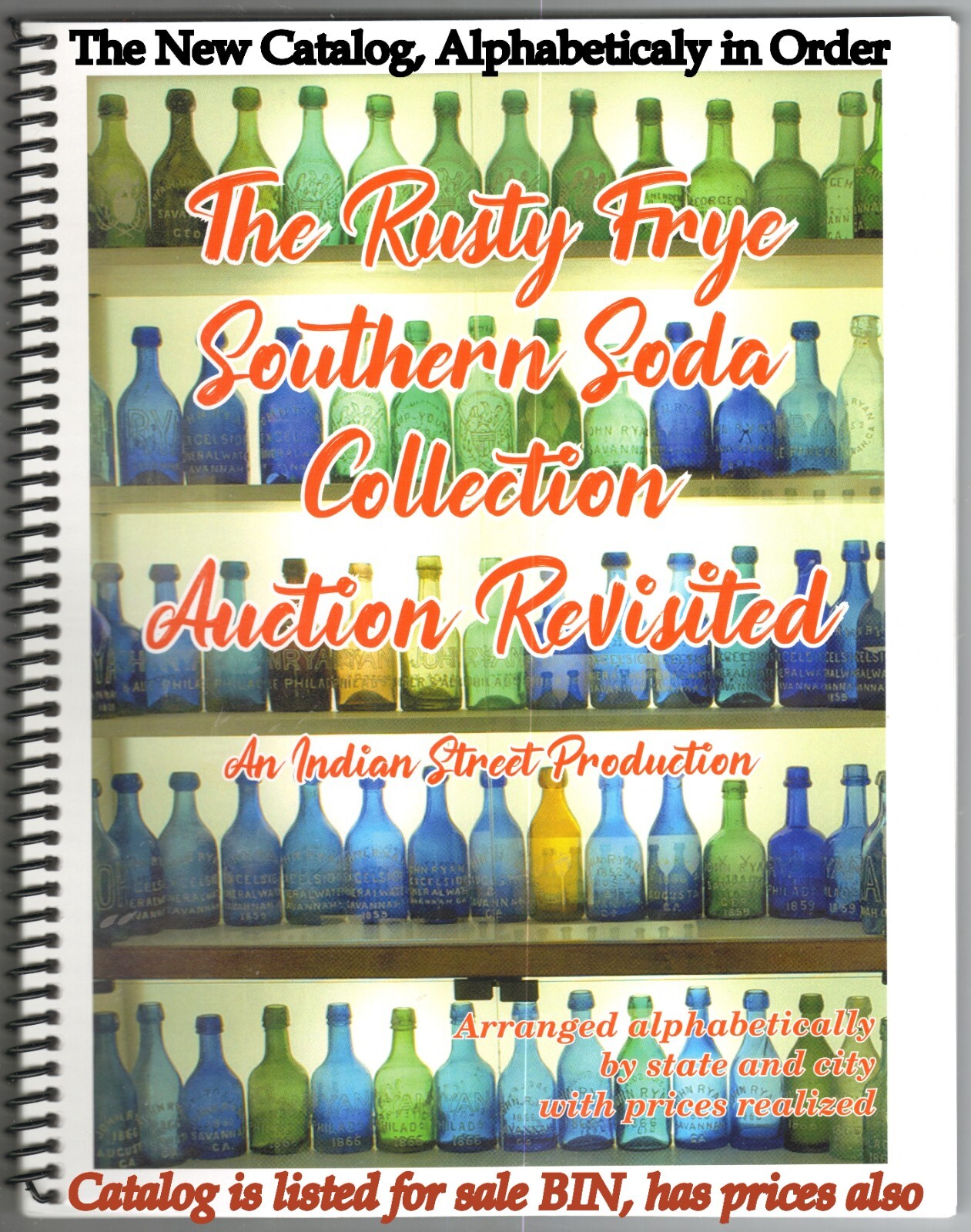 EARLY SODAS OF THE CAROLINA, over 130 pages of Sodas in Color and invalue!