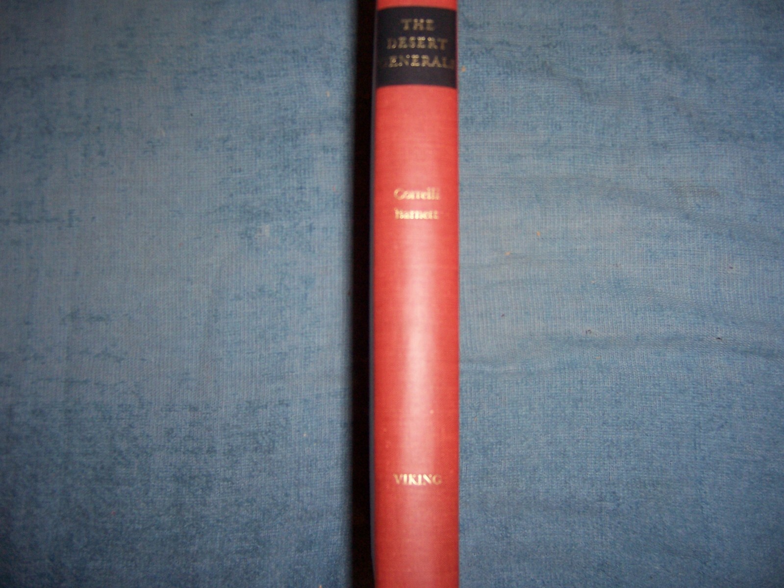 THE DESERT GENERALS by Correlli Barnett/1st Ed/HCDJ/Military/War/WWII 1939-45