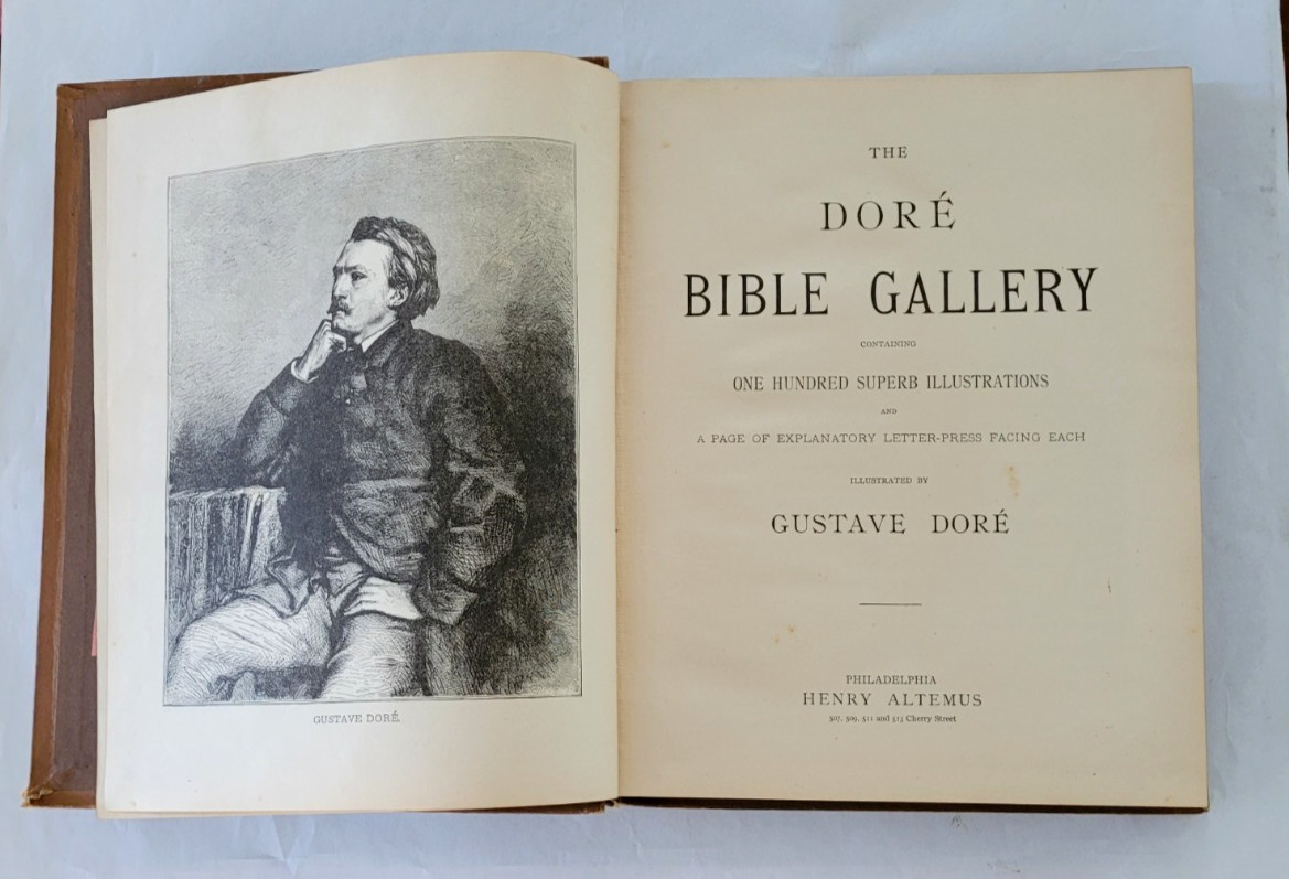 The Dore Bible Gallery by Gustave Dore, Henry Altemus, 100 Superb Illustrations