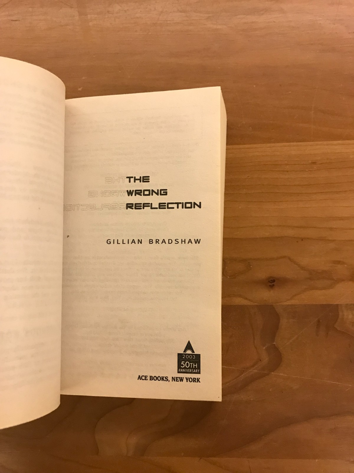 2003 The Wrong Reflection by Gillian Bradshaw 1st Printing Paperback Book