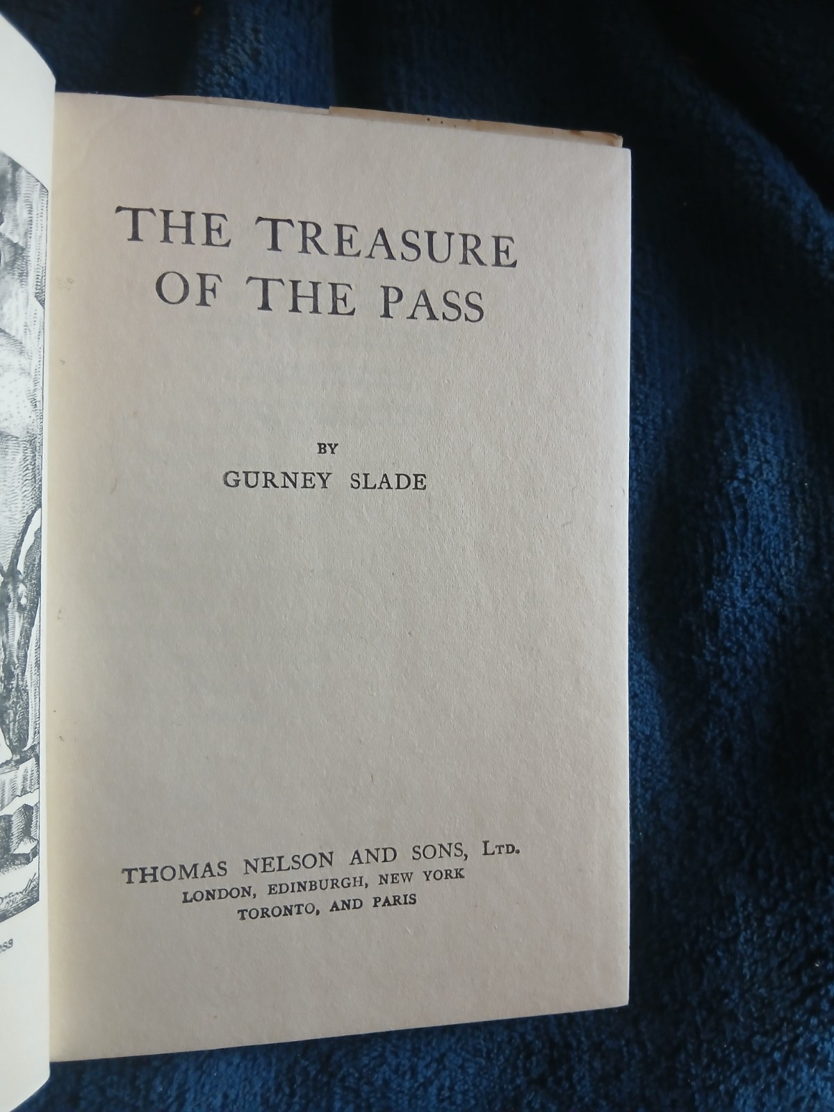 THE TREASURE OF THE PASS – GURNEY SLADE – THOMAS NELSON & SONS LTD (36)