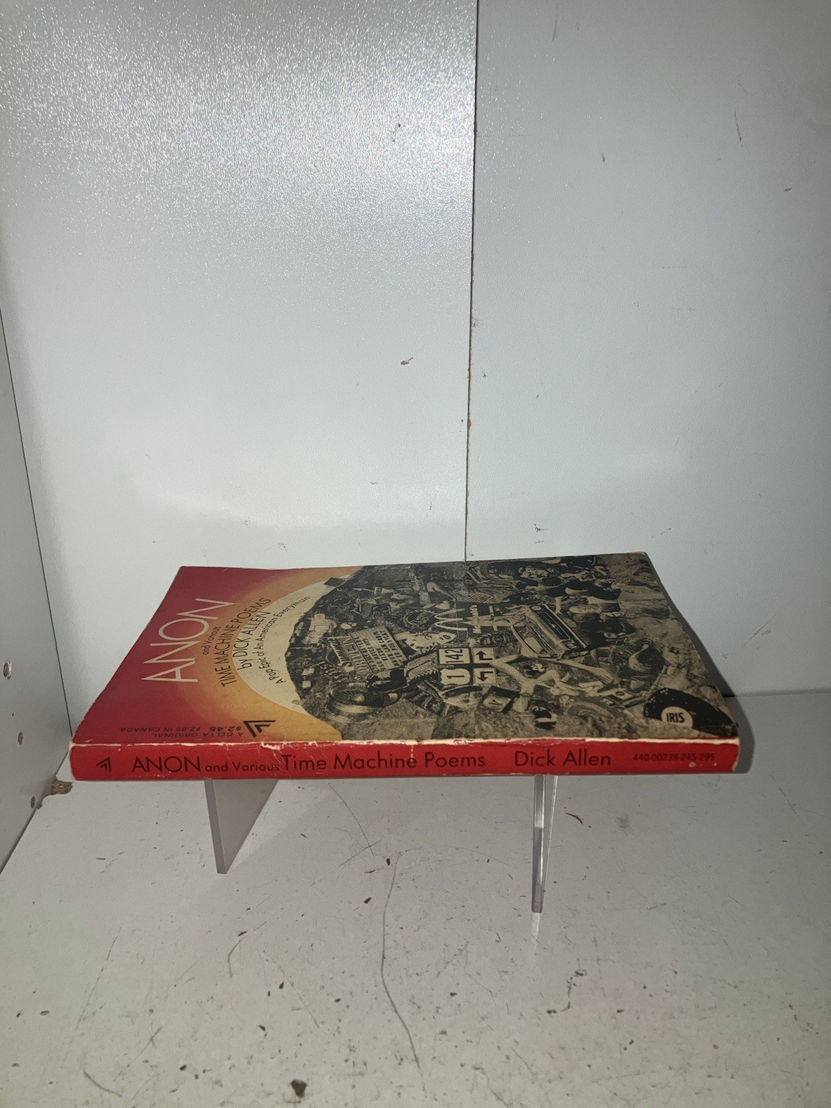 1971 ANON AND VARIOUS TIME MACHINE POEMS Dick Allen AMERICAN EVERYMAN