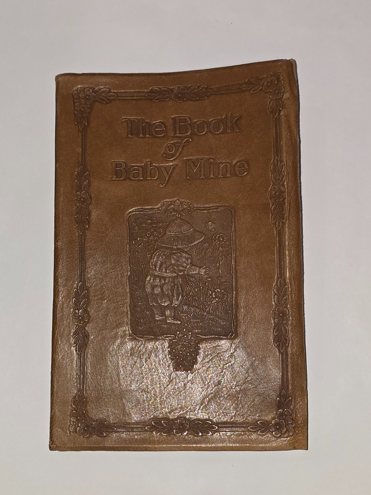 Antique 1915 Book of Baby Mine Illustrated Childrens Book Leather Cover 94 Pages