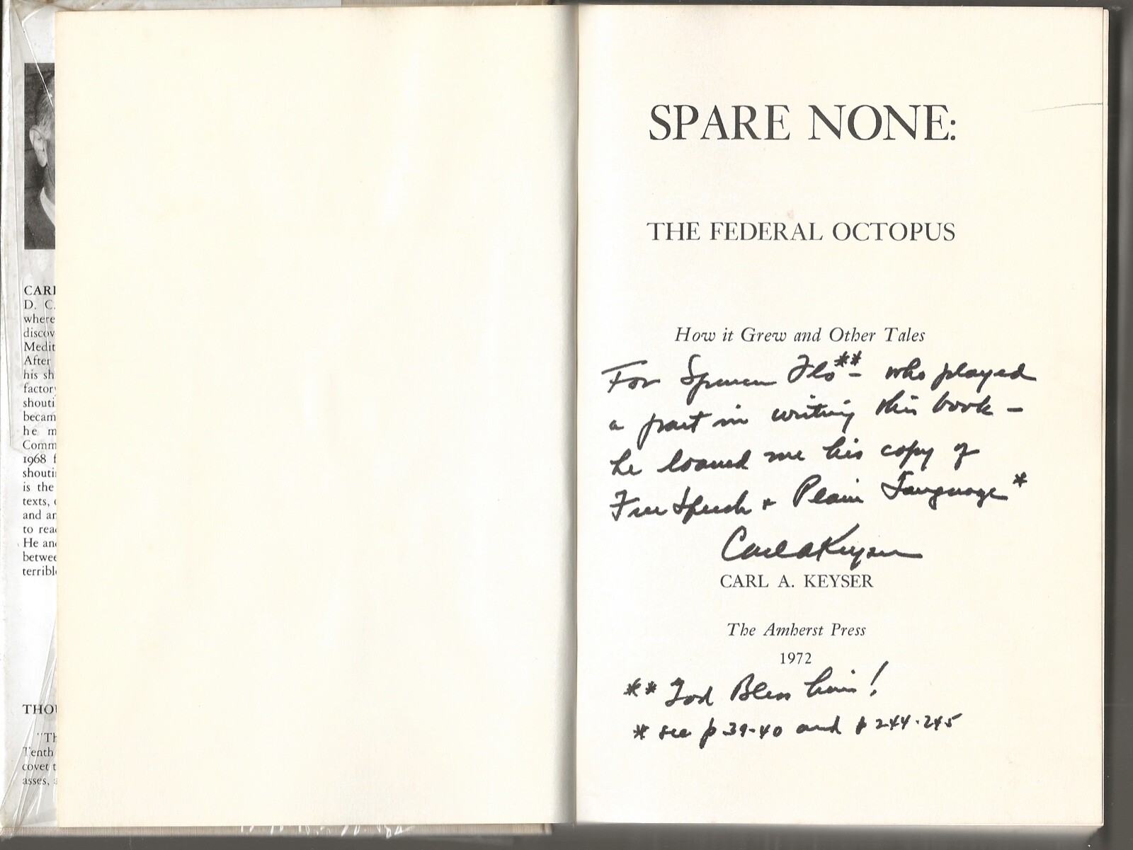 SPARE NONE: THE FEDERAL OCTOPUS HOW IT GREW TALESCARL A KEYSER INSCRIBED 1972