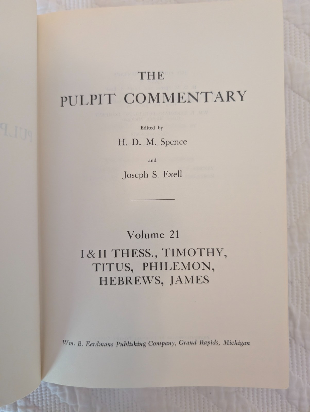 PULPIT COMMENTARY Vol 21 Timothy Titus Philemon Hebrews James Thessalonians