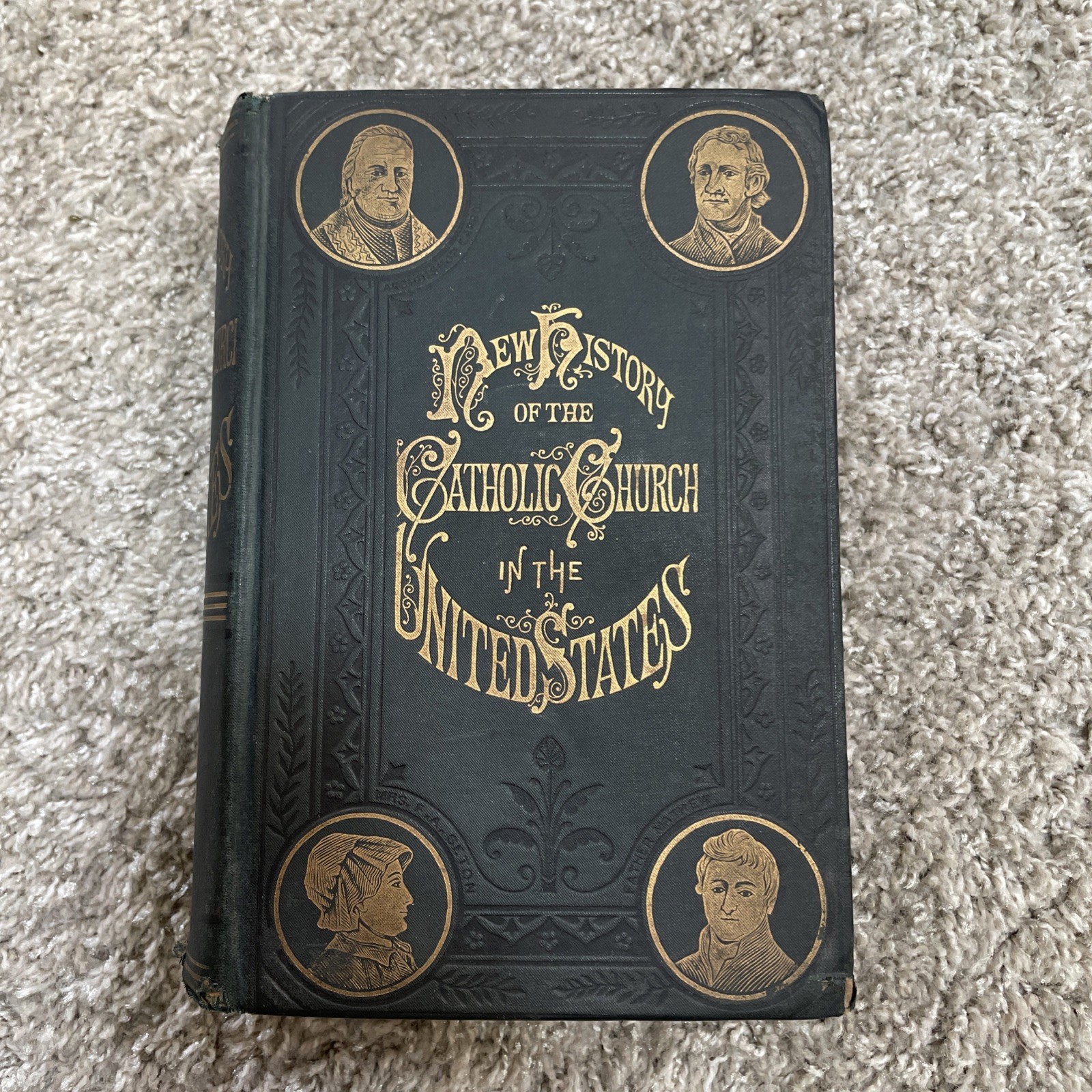 Antique Book : “New History Of The Catholic Church In The United States” 1879