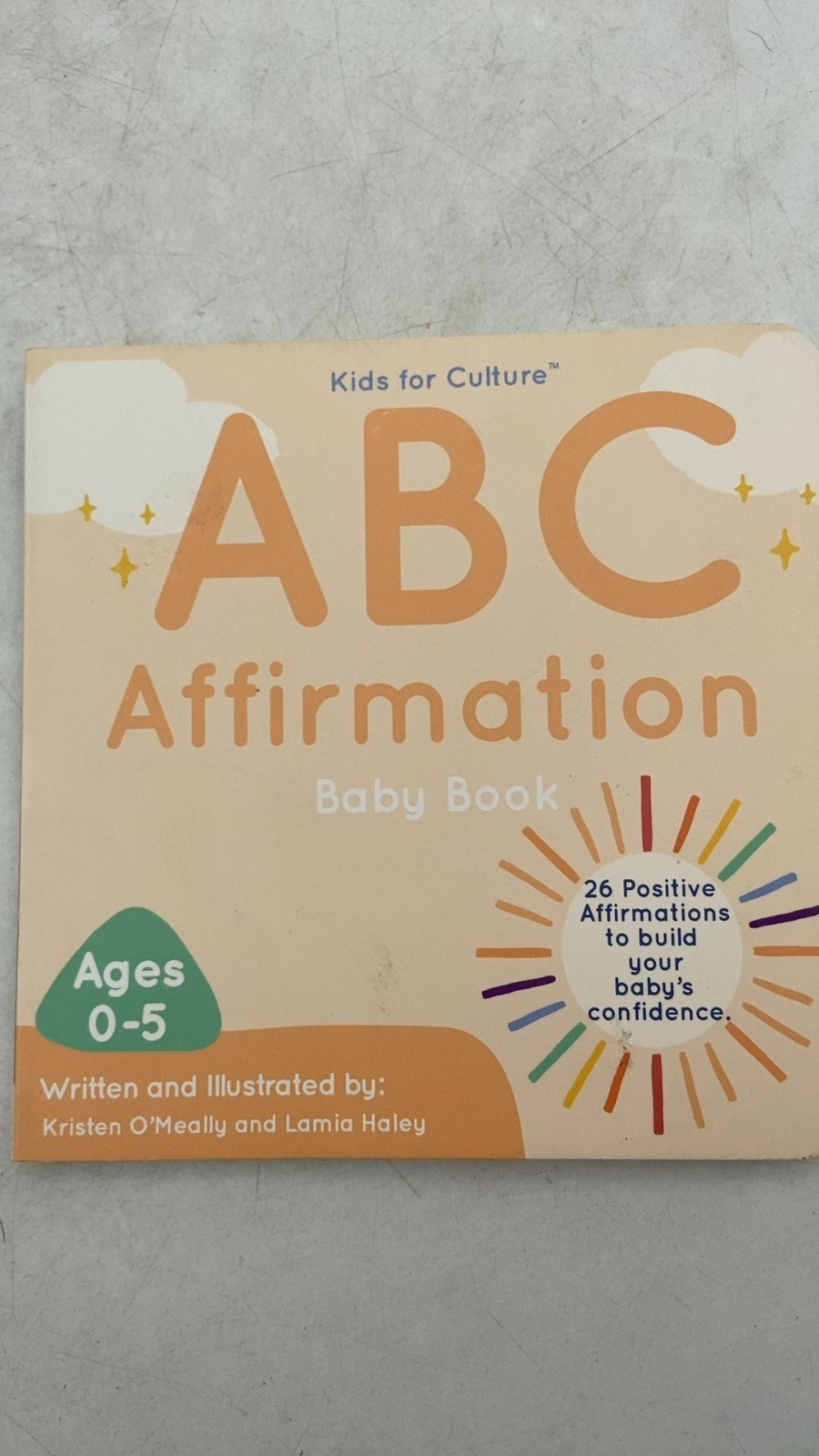 ABC Affirmation Baby Book Kristen O’Meally and Lamia Haley 2021