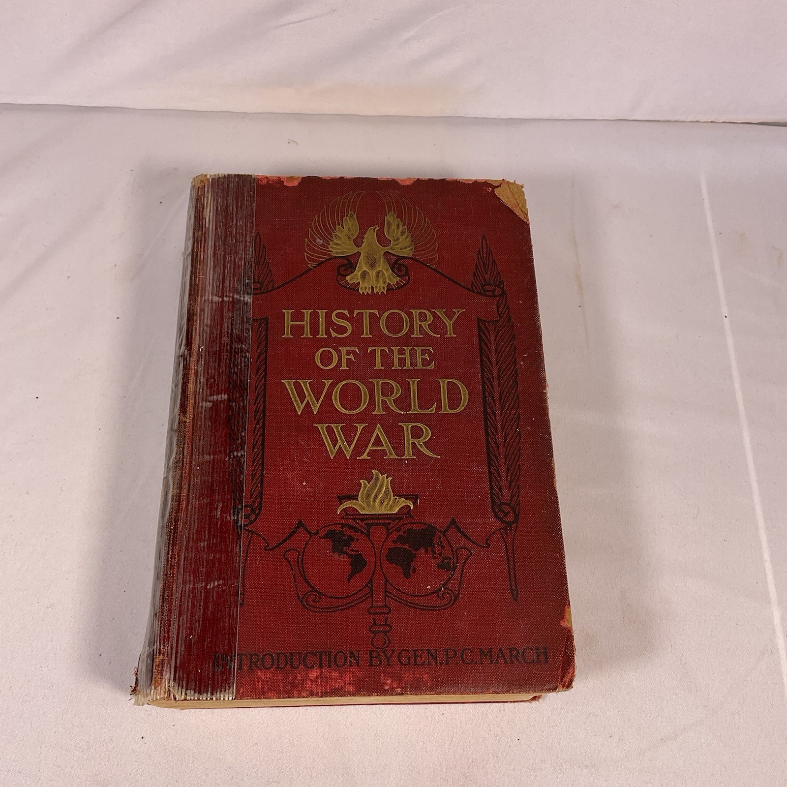 HISTORY OF THE WORLD WAR by Francis A. March/1919/HC/Military/War/WWI 1914-18