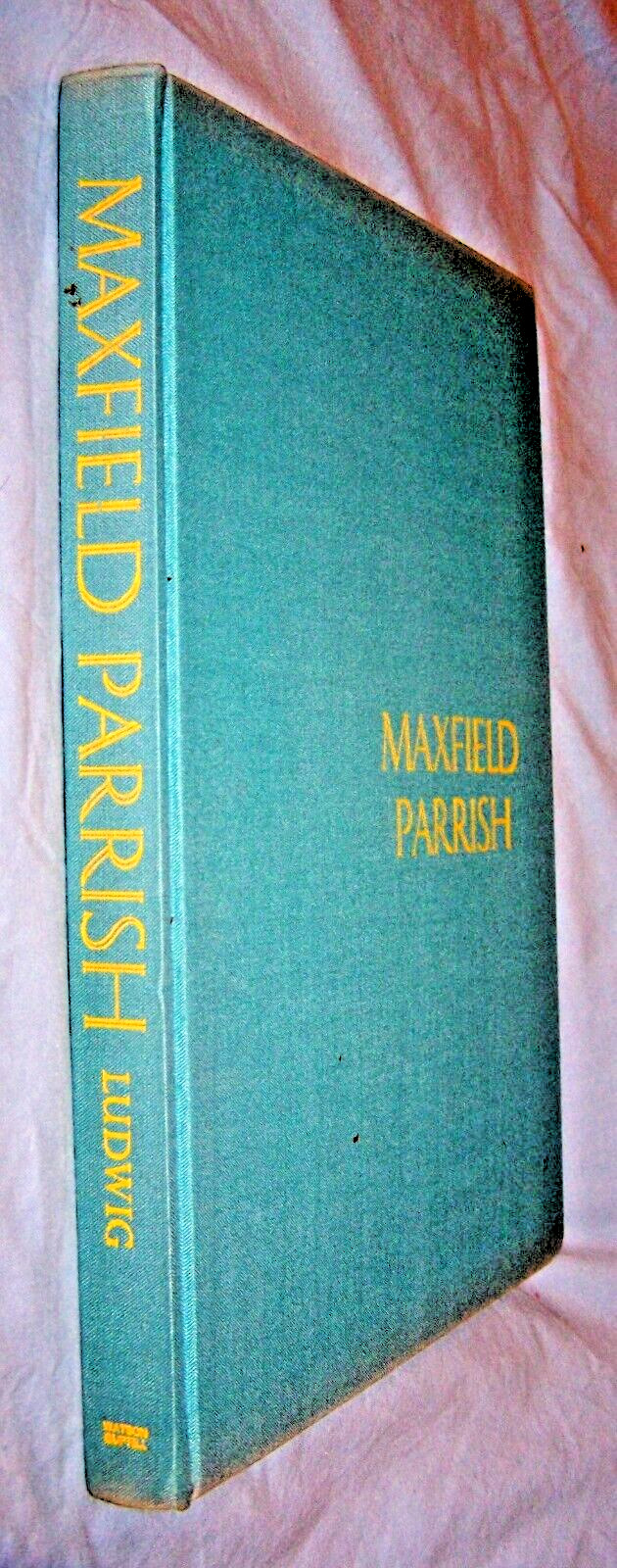 Maxfield Parrish HB w/dj-1974-Cody Ludwig-224 pages-64 Full Color Plates