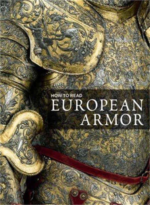 How to Read European Armor (Paperback or Softback)