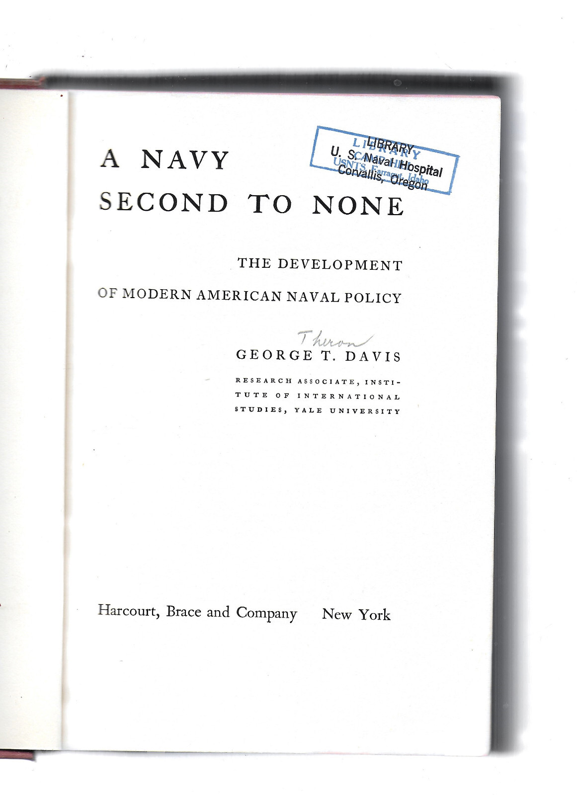 1940, 1st Edition, A NAVY SECOND TO NONE by George T. Davis