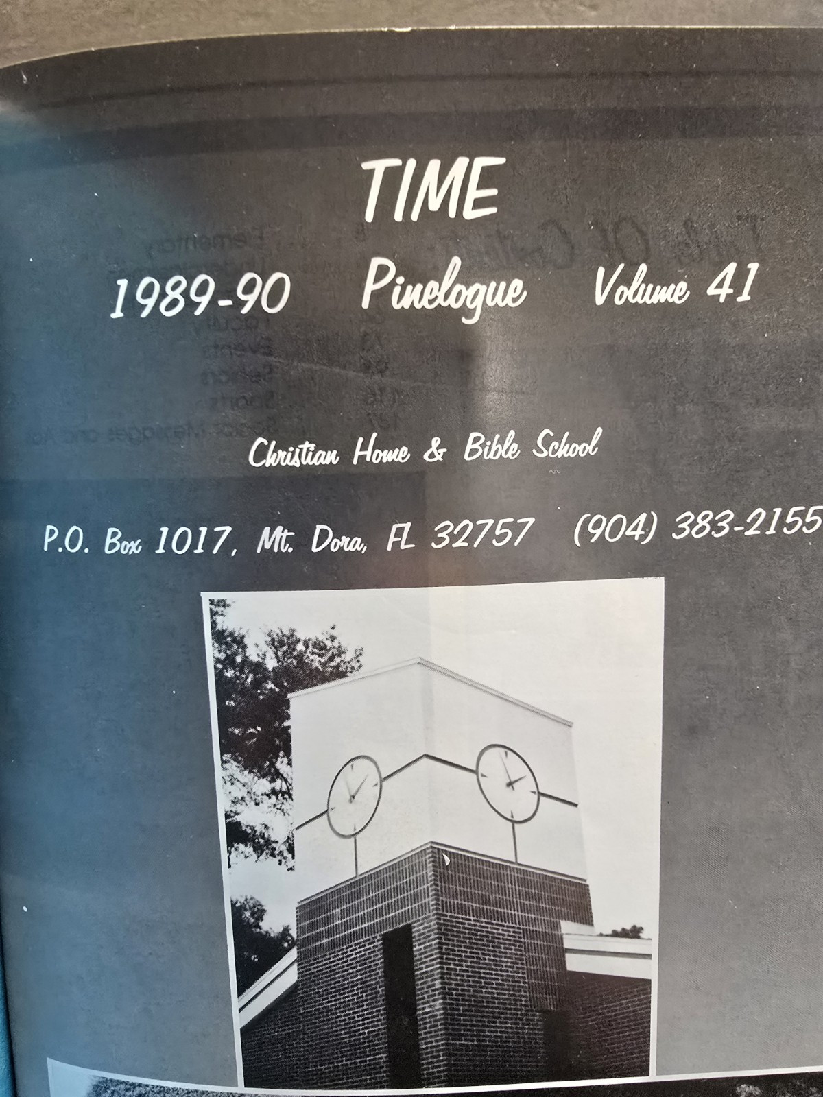 Pinelogue Christian Home Bible Yearbook 1989-90 Vol 41, Mt Dora Life, School Day