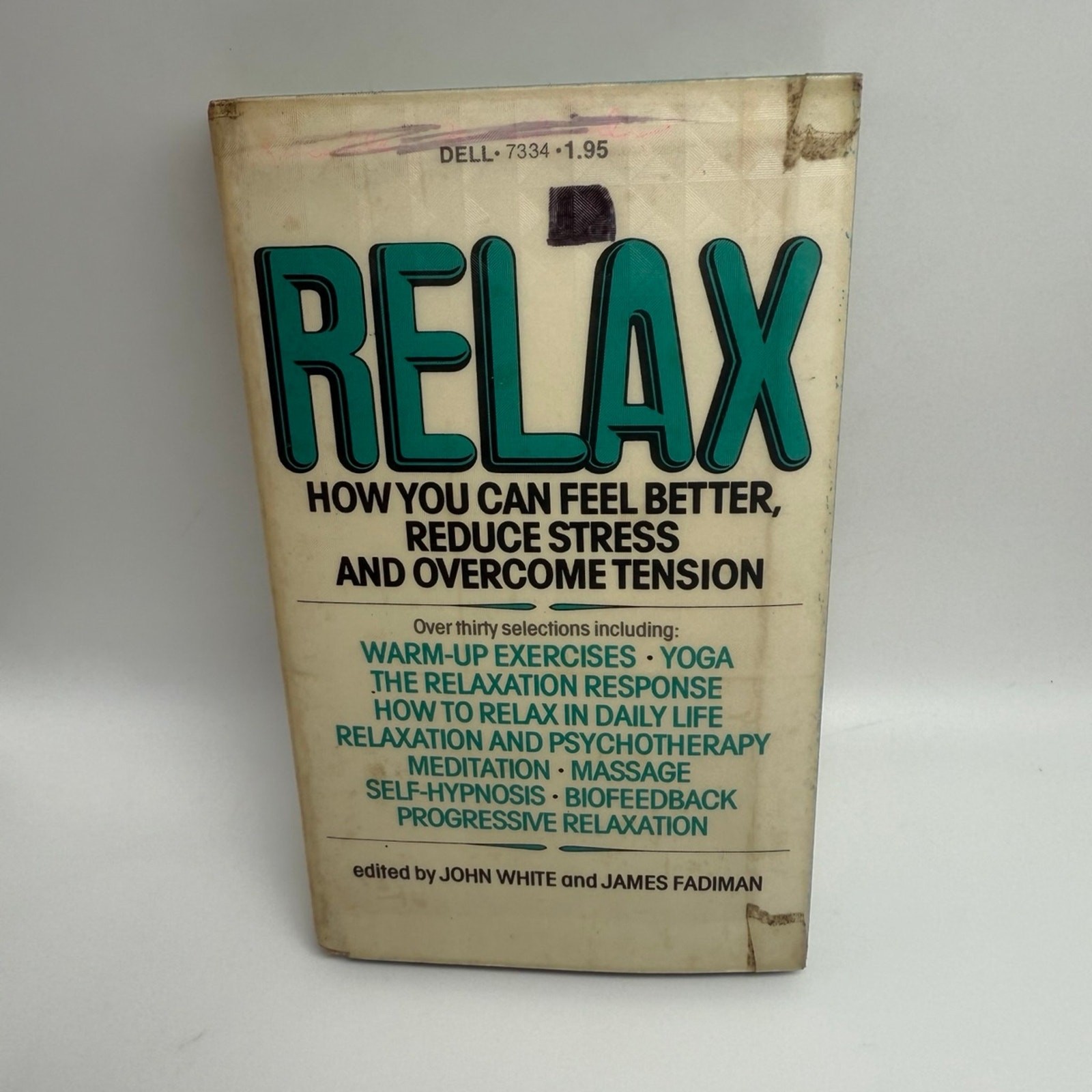 Relax by John White & James Fadiman 1976 Vintage Self Help Paperback