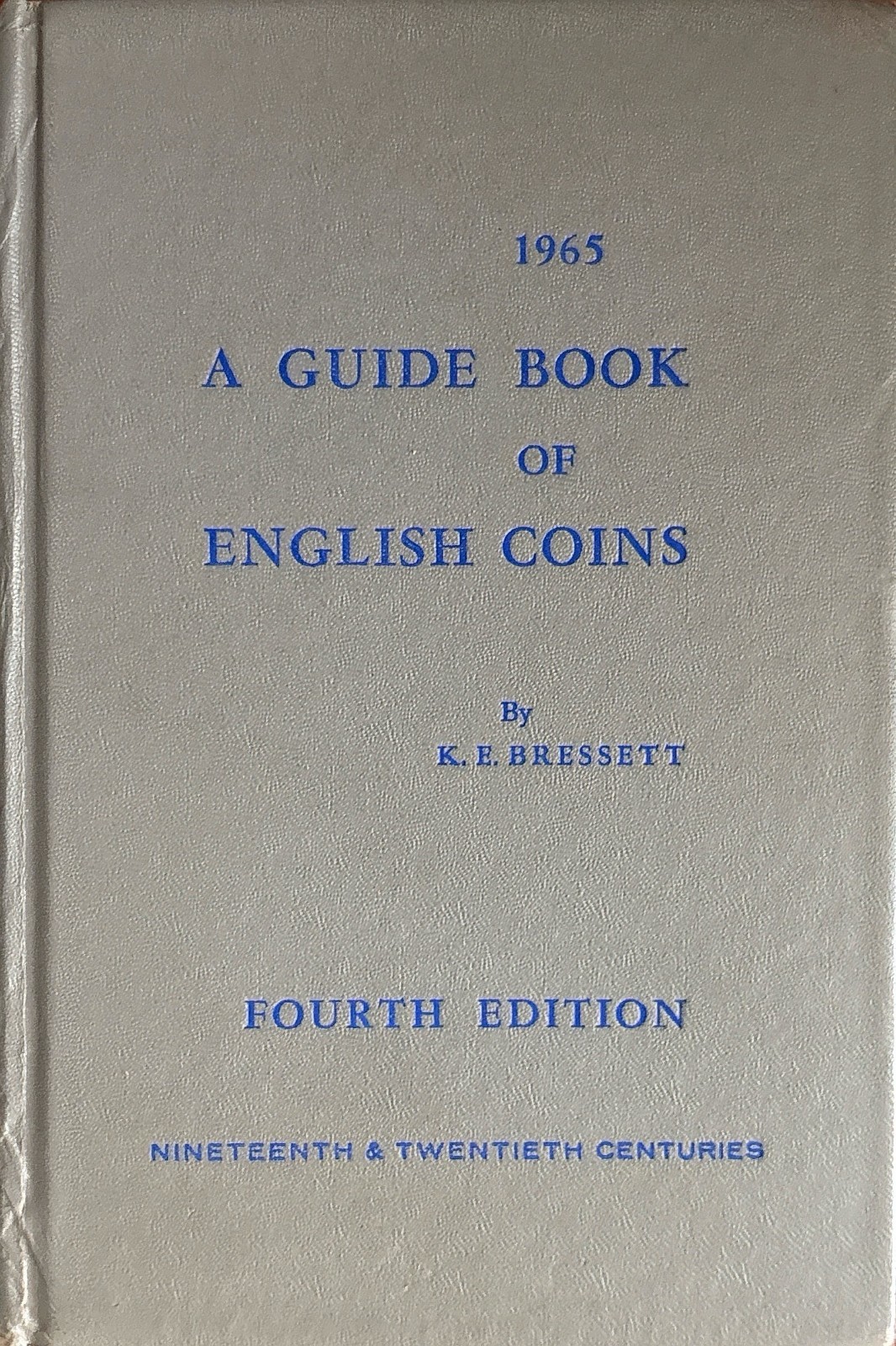 1965 Guide Book English Coins Bressett 4th Edition Whitman 19th & 20th Centuries