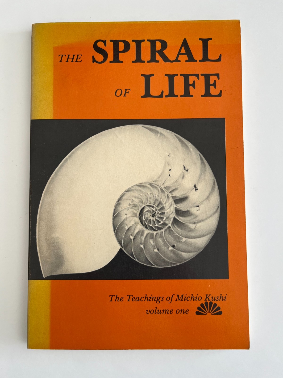 Michio Kushi ~ THE SPIRAL OF LIFE VOLUME ONE ~ 1978, rare AS IS