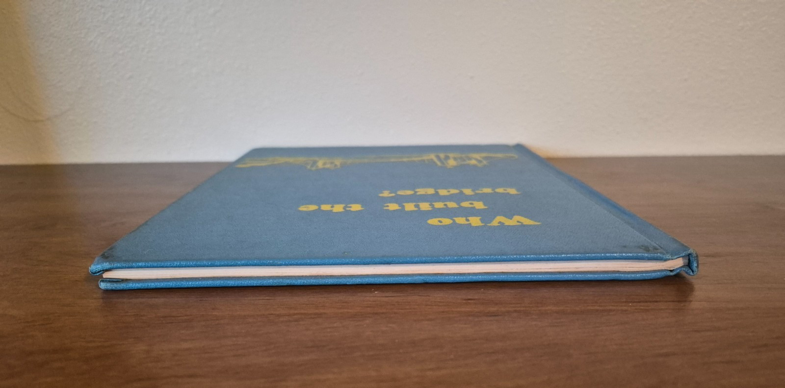 Who Built the Bridge? The Junior Literary Guild Norman Bate 1954 Original