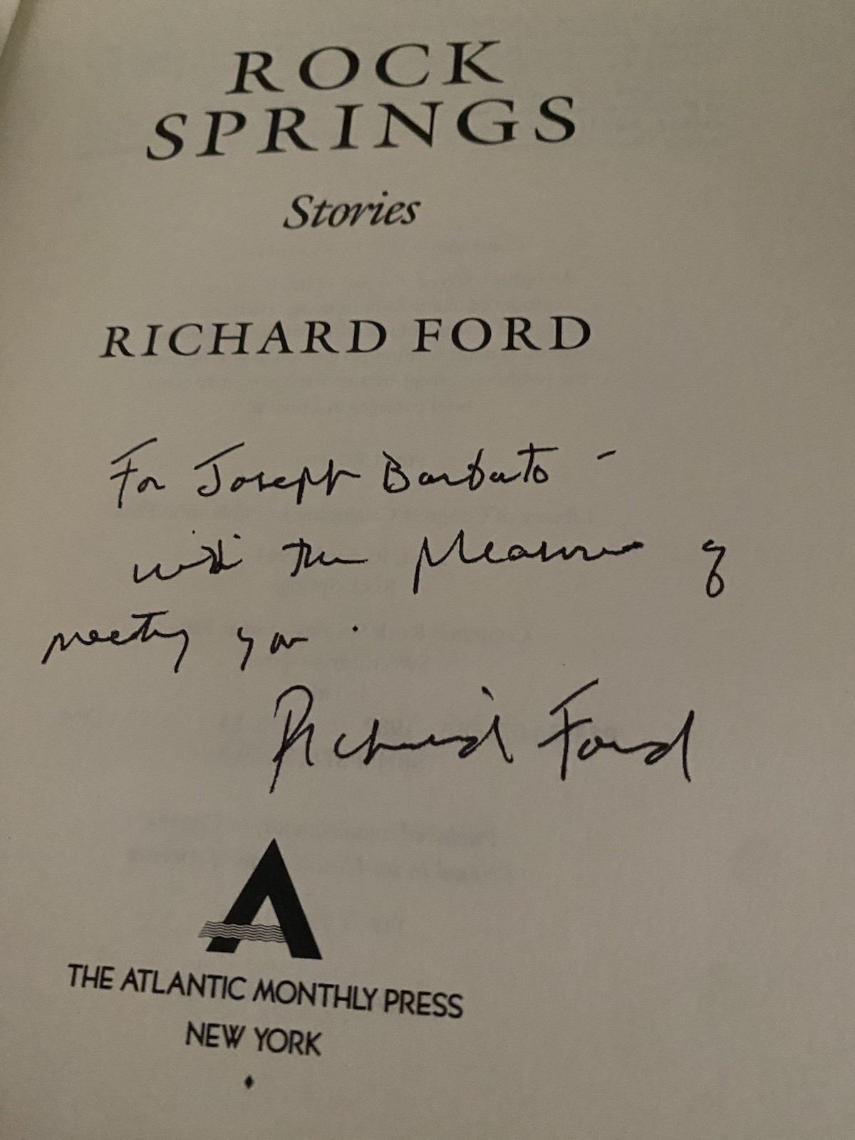 Richard Ford Rock Springs First Edition Signed inscribed 1987