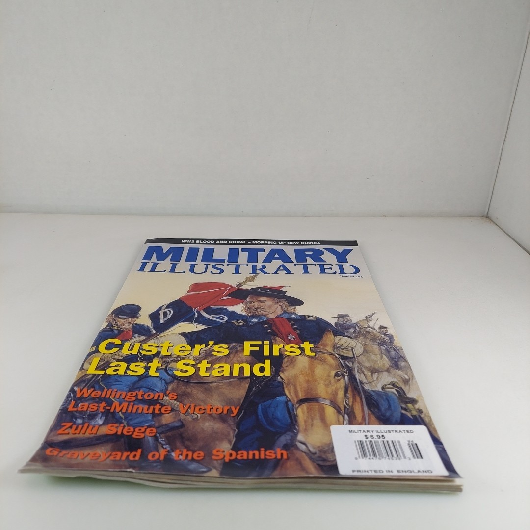 Military Illustrated Past & Present No 181 Custer’s First Last Stand, Zulu Siege