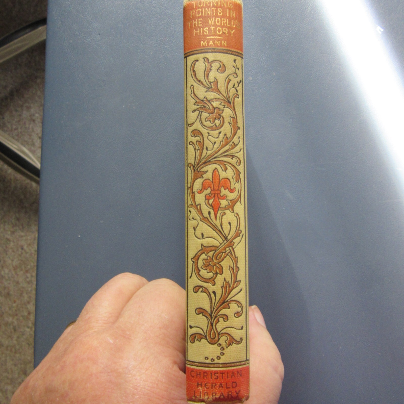 Turning Points in the World’s History Henry Mann Christian Herald Library 1897