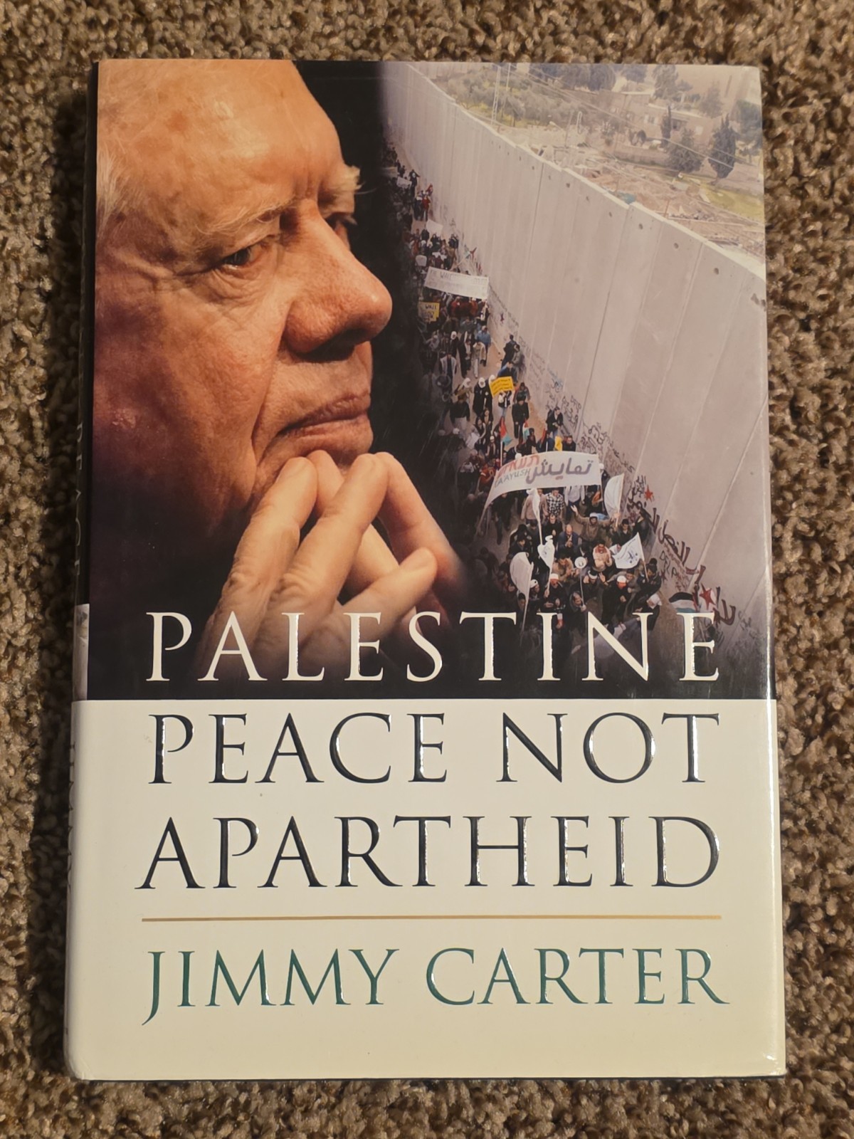 Signed President Jimmy Carter (D. 2024) Palestine Peace Not Apartheid Auto Book