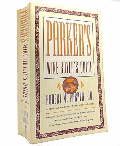 PARKER’S WINE BUYER’S GUIDE, 5TH – Paperback, by Parker Robert M. – Very Good