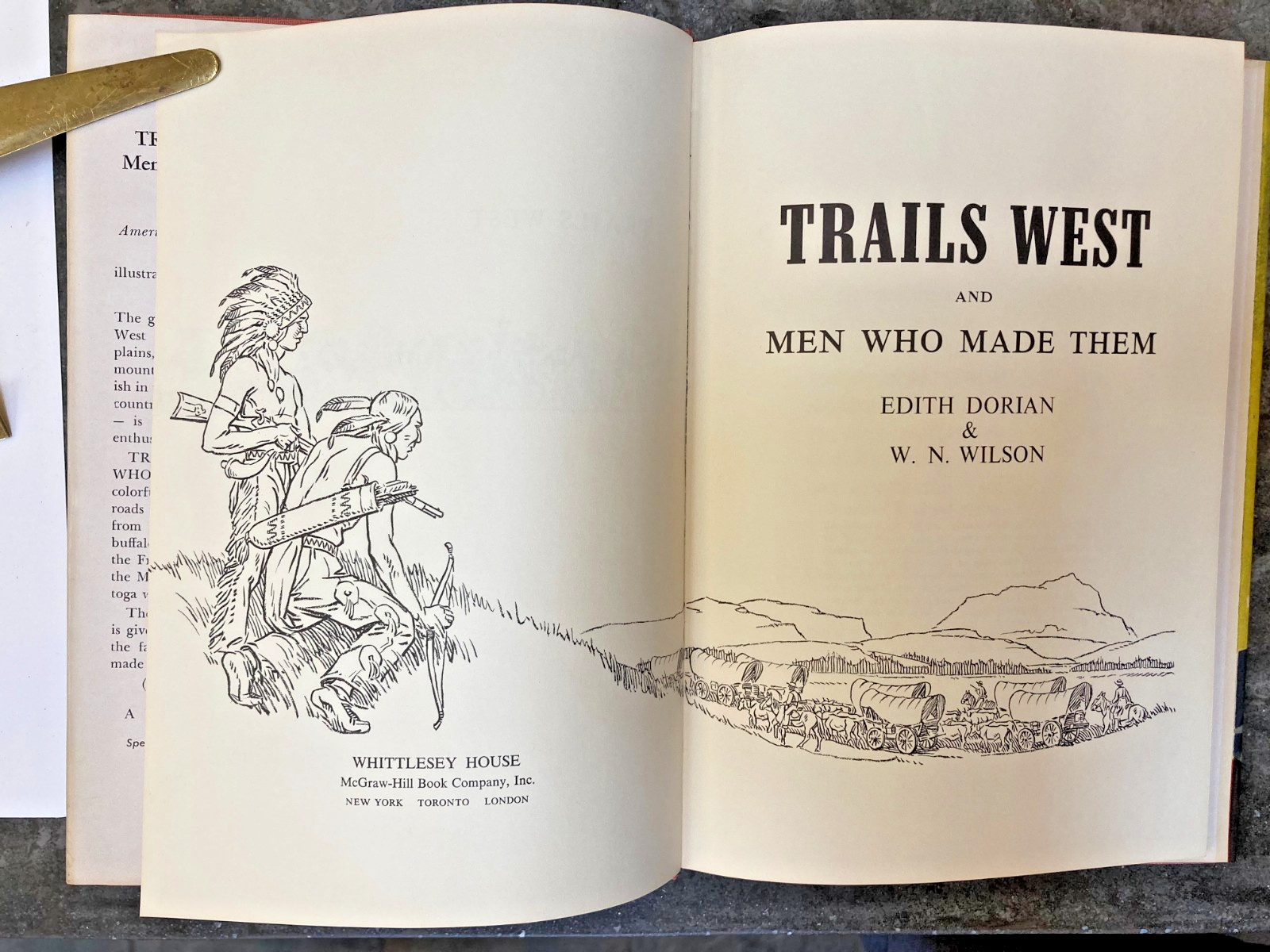 Trails West and Men Who Made Them (1955) Dorian & Wilson Illustrated HC