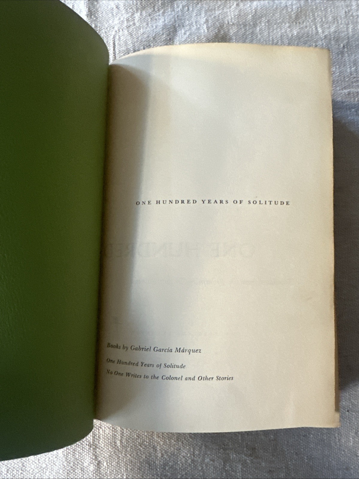 One Hundred Years of Solitude Gabriel Garcia Marquez TRUE First Edition 1970