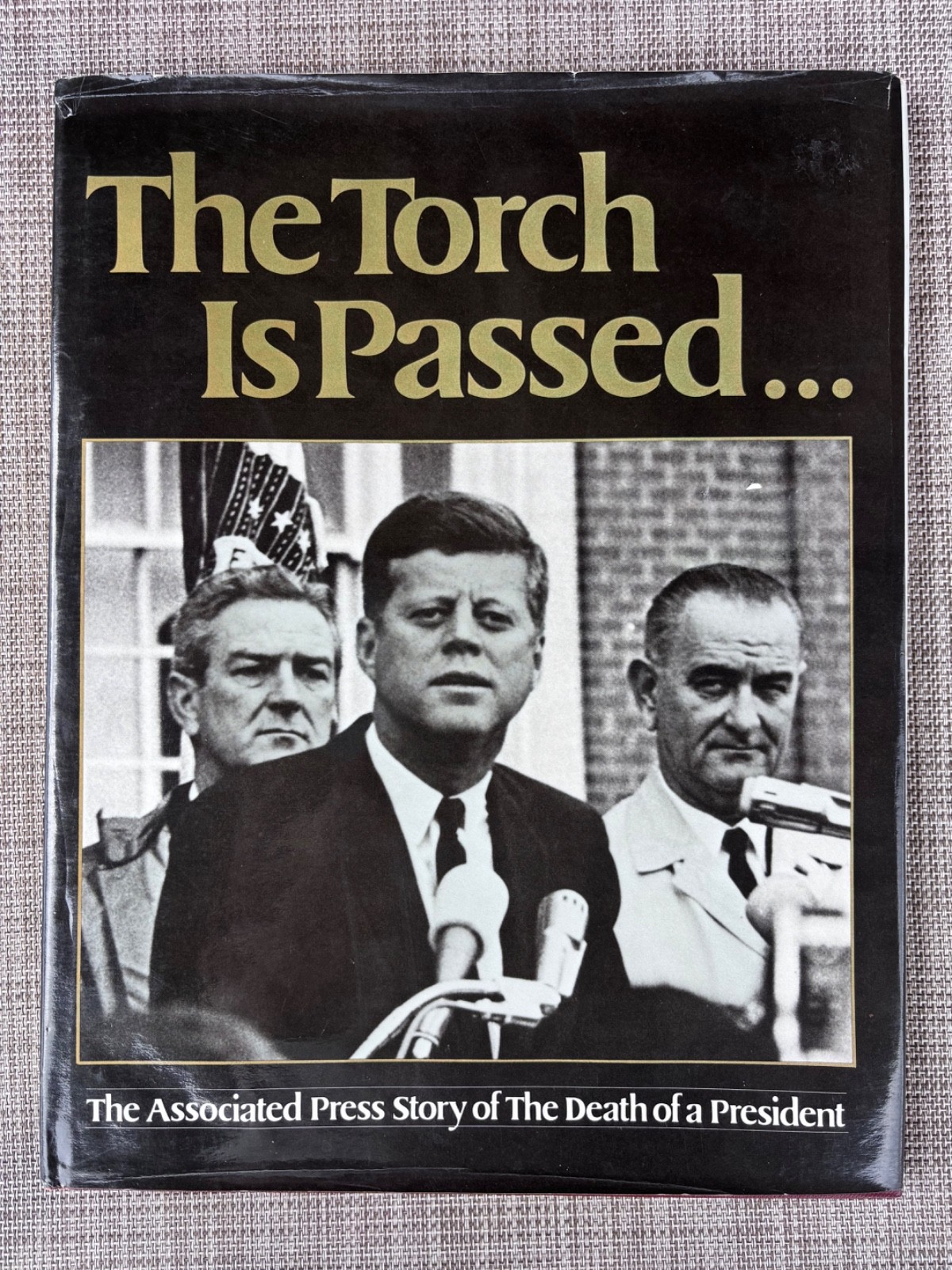The Torch is Passed Associate Press 1964, w/ Dust Jacket, 🔥RARE 🔥