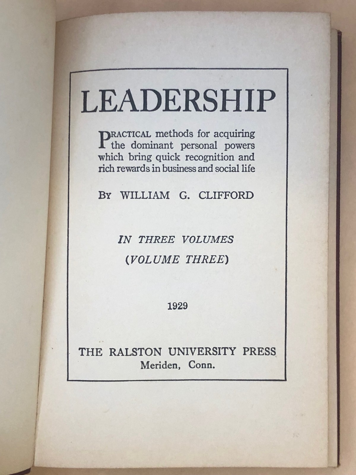 Leadership by William G Clifford 1929 OLD ANTIQUE BUSINESS SELF HELP PART V